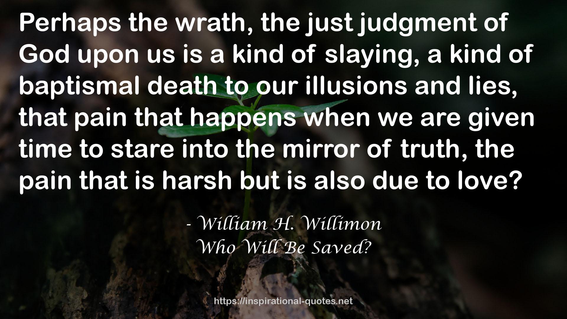 Who Will Be Saved? QUOTES