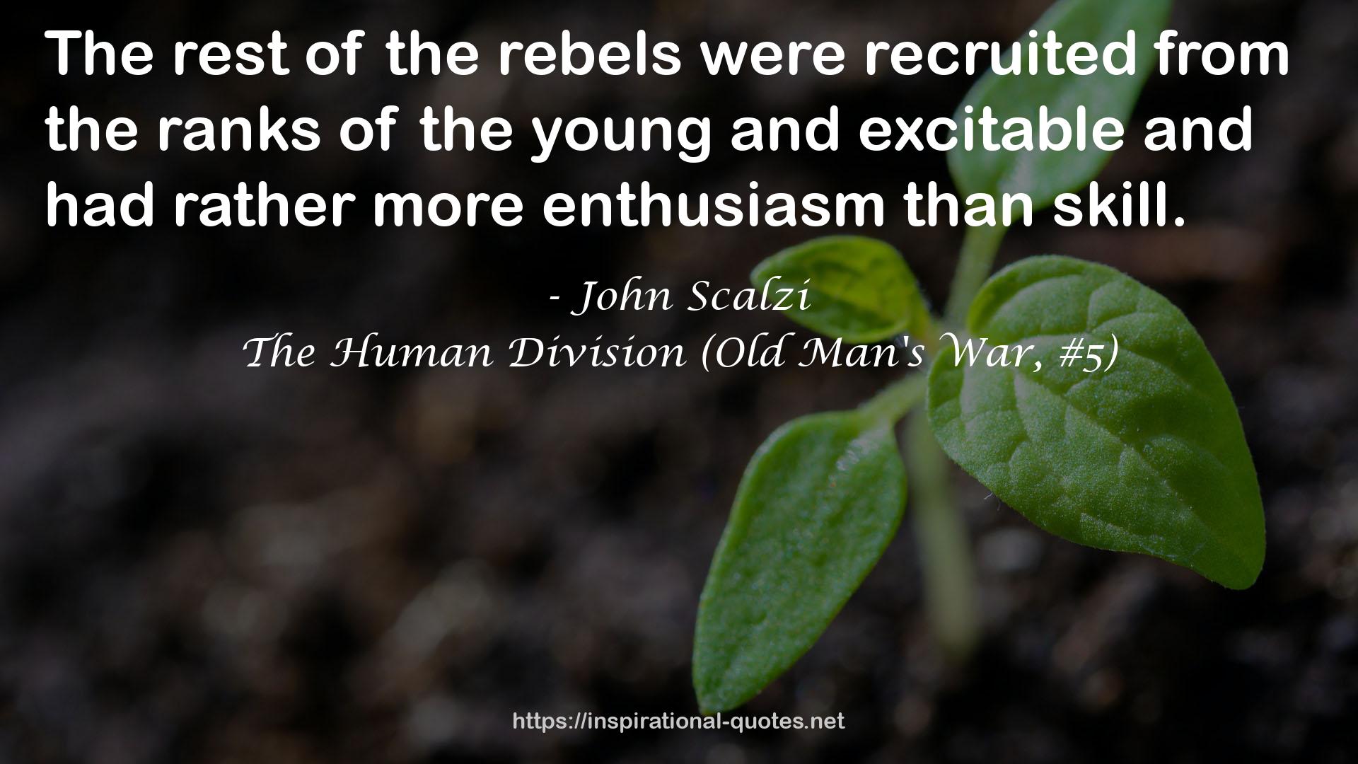 The Human Division (Old Man's War, #5) QUOTES