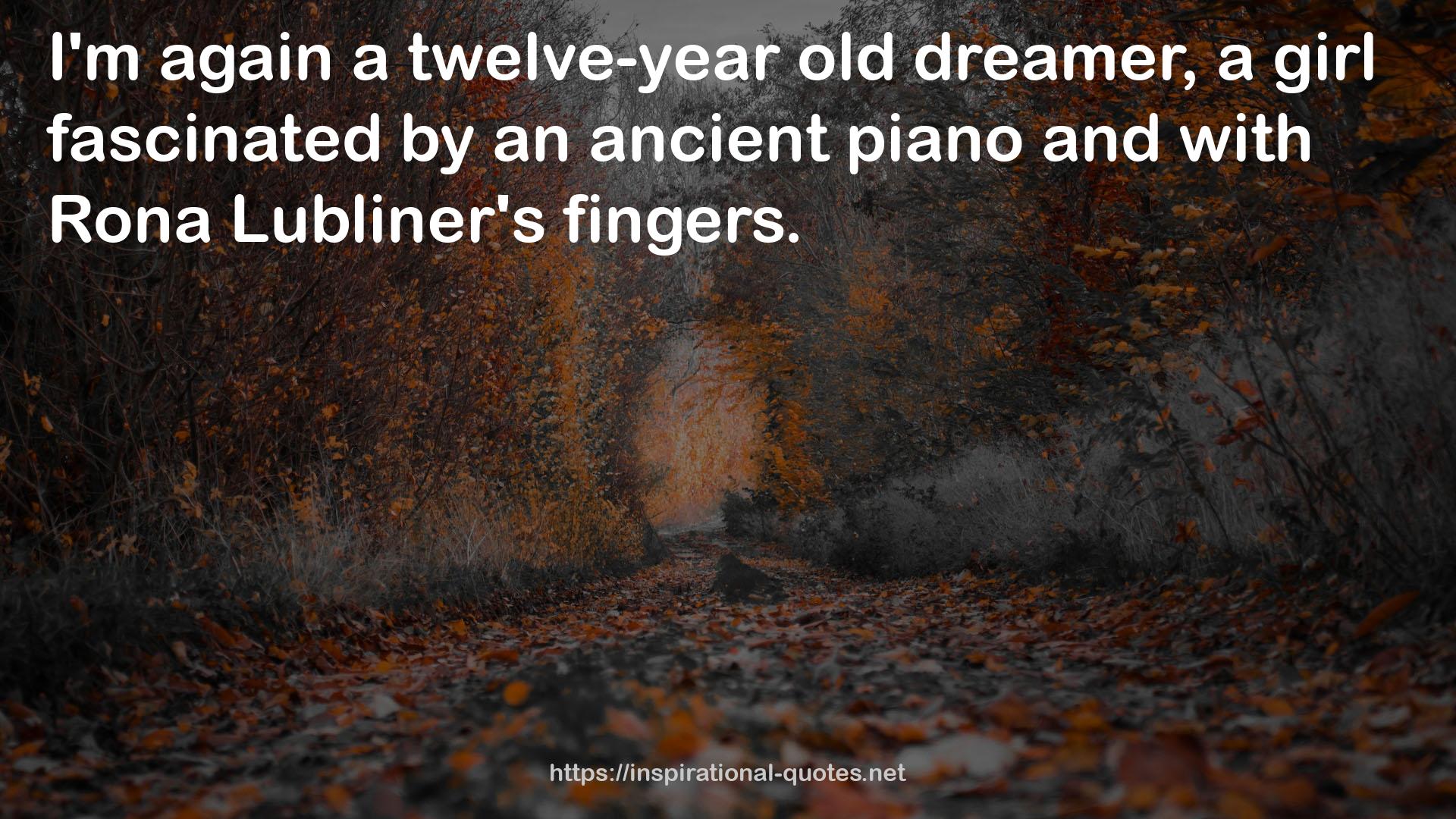 an ancient piano  QUOTES