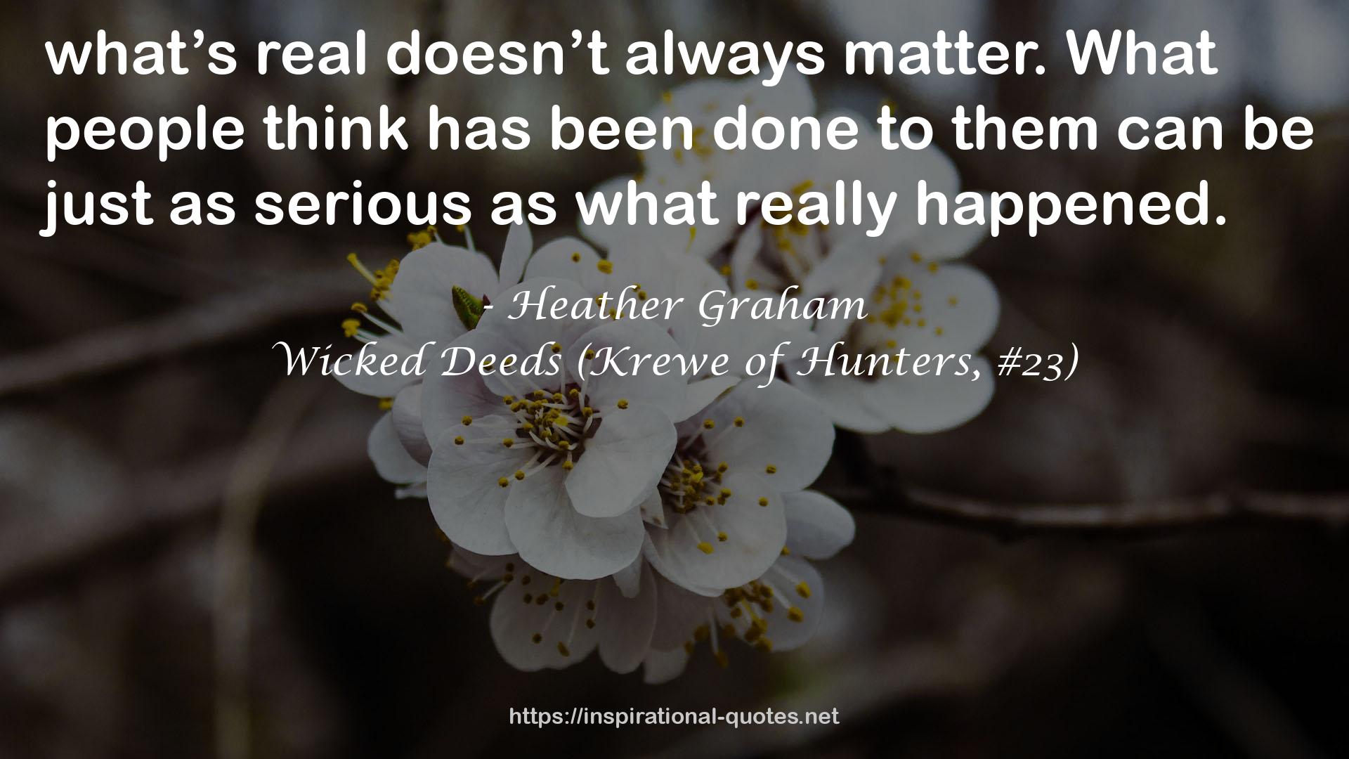 Wicked Deeds (Krewe of Hunters, #23) QUOTES