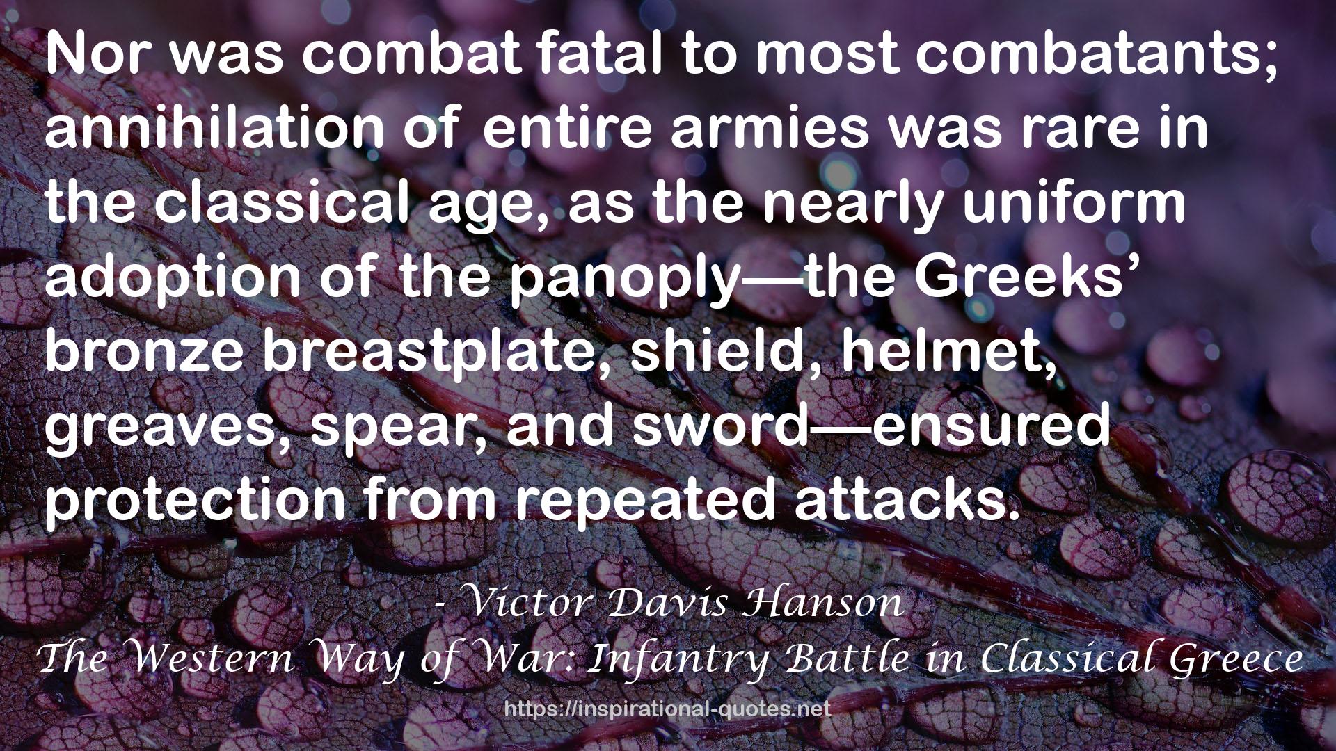 The Western Way of War: Infantry Battle in Classical Greece QUOTES