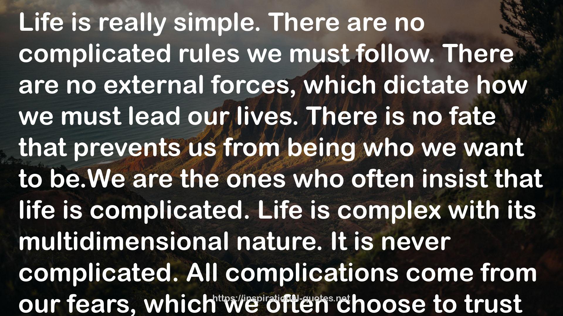 no complicated rules  QUOTES