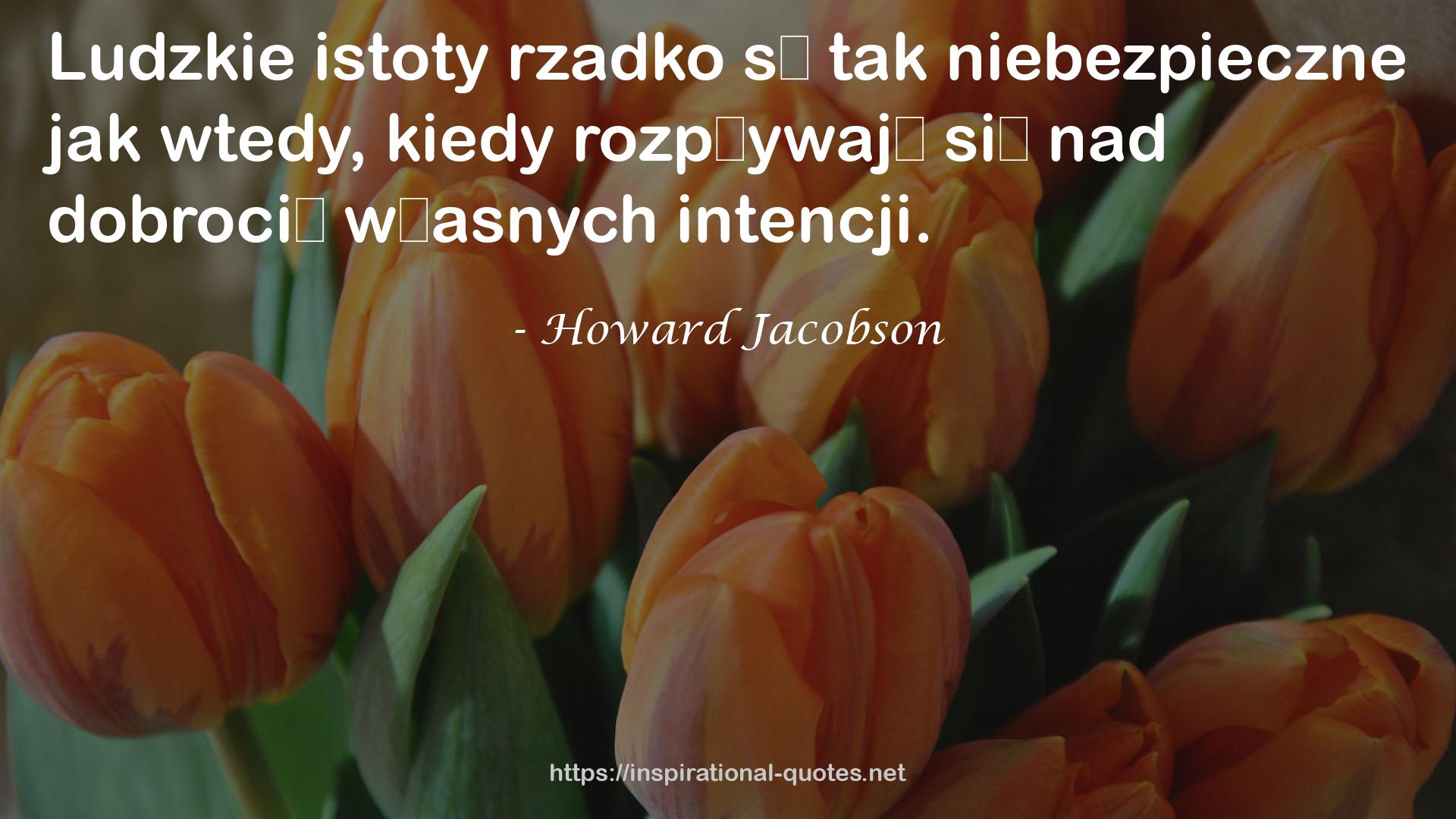 Howard Jacobson QUOTES