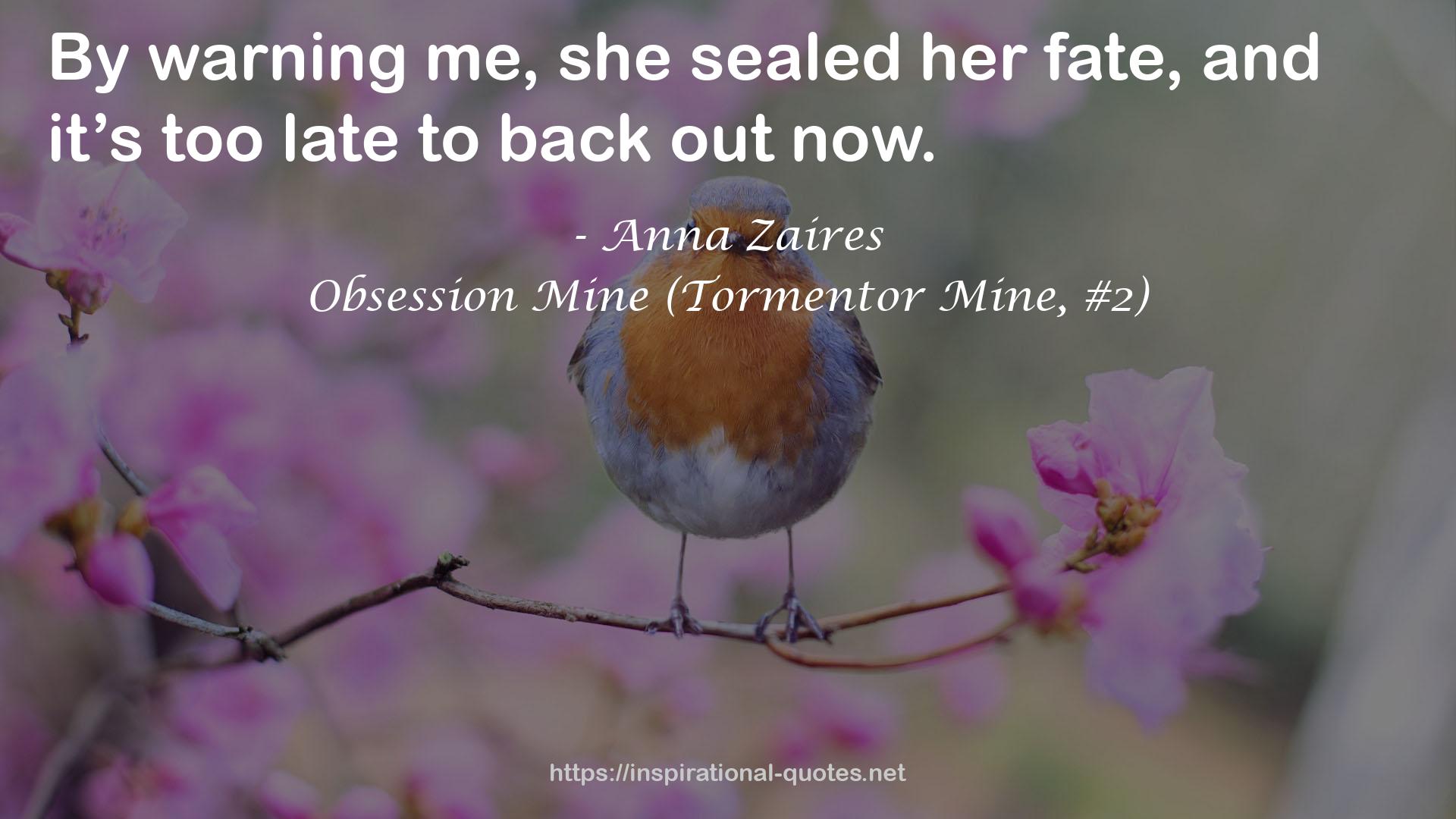 Obsession Mine (Tormentor Mine, #2) QUOTES