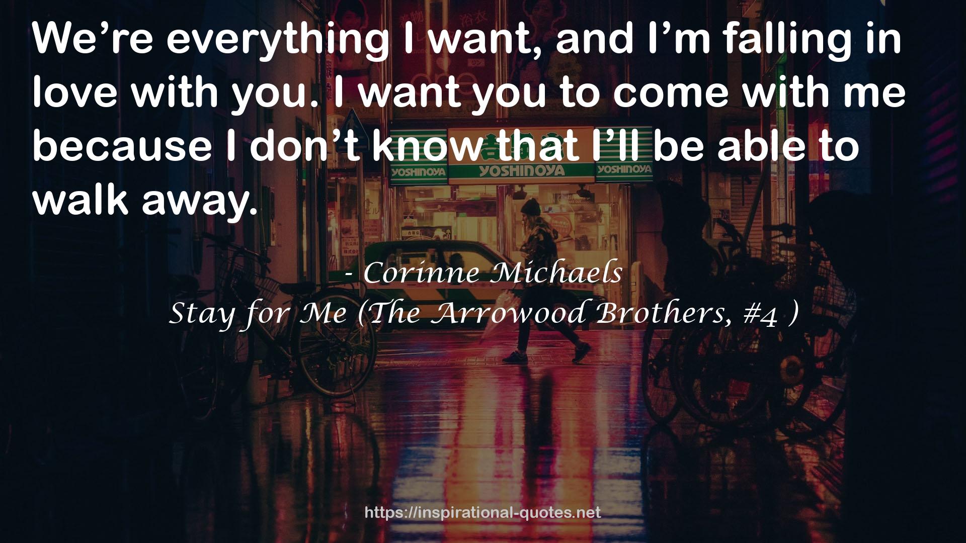 Stay for Me (The Arrowood Brothers, #4 ) QUOTES