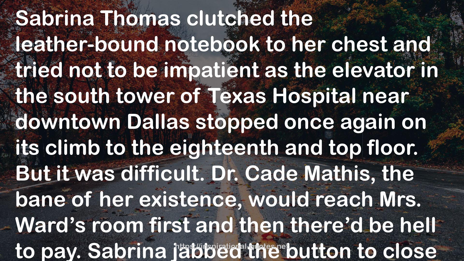 Texas Hospital  QUOTES