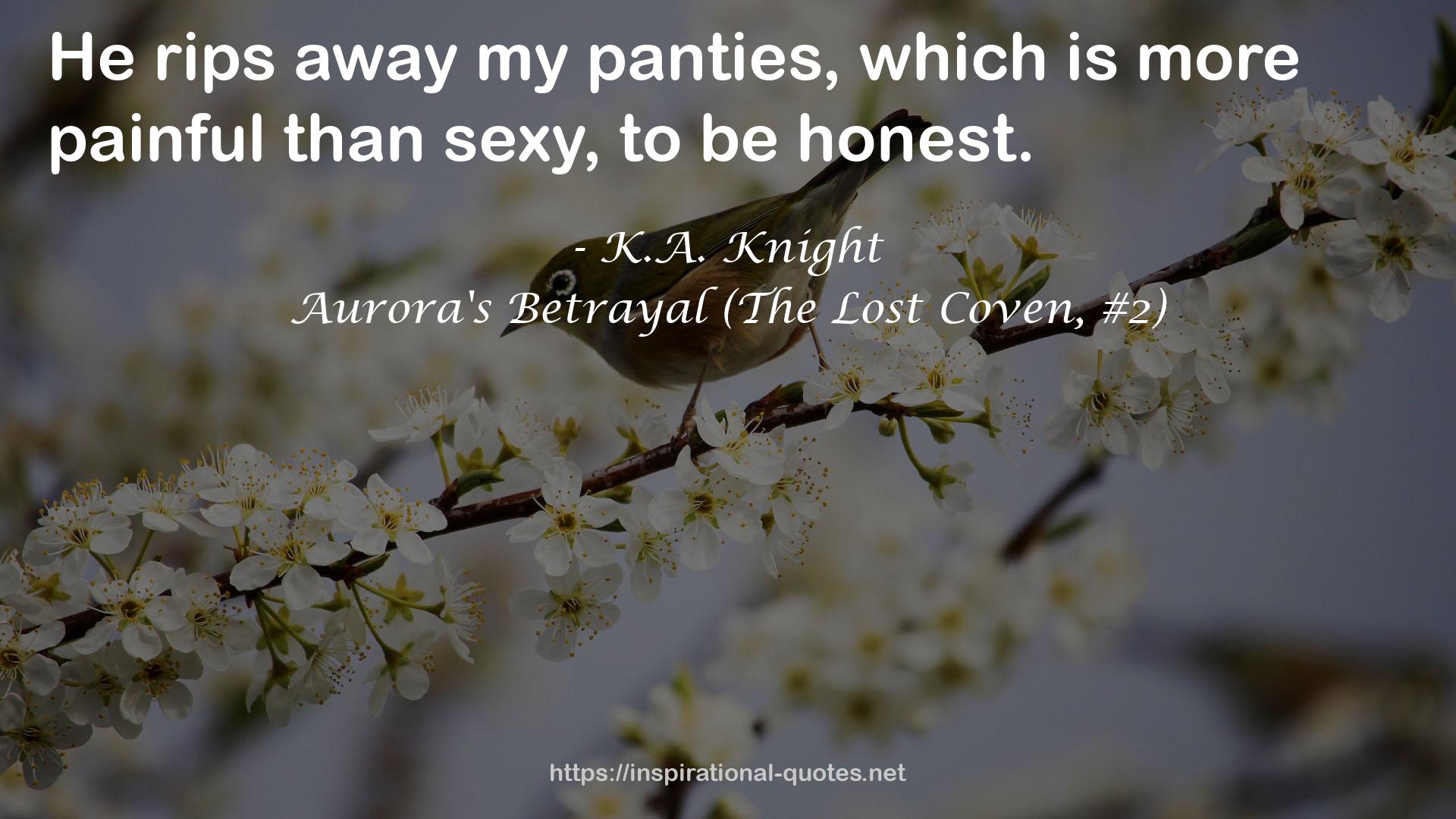 Aurora's Betrayal (The Lost Coven, #2) QUOTES