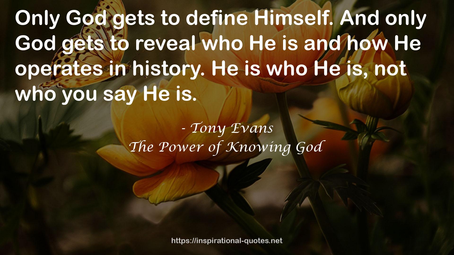 The Power of Knowing God QUOTES