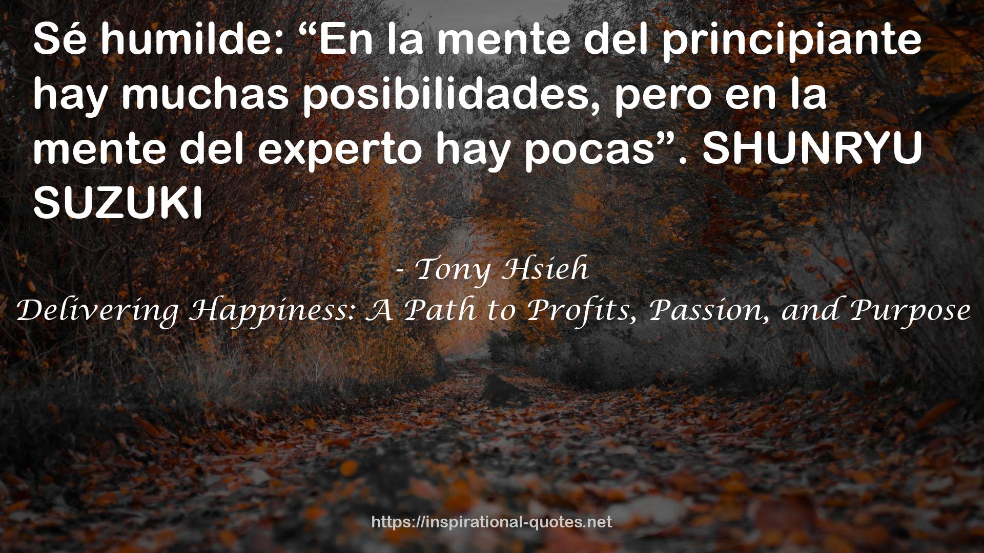 Tony Hsieh QUOTES