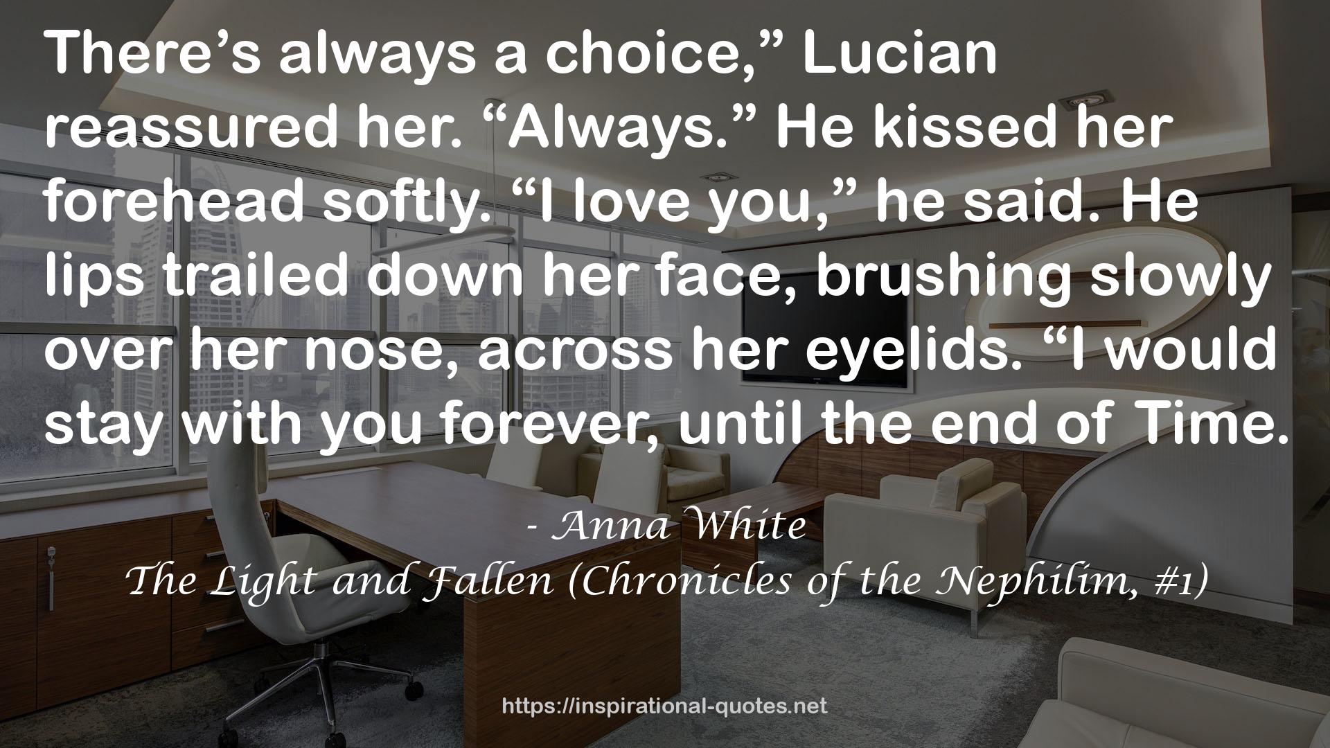 The Light and Fallen (Chronicles of the Nephilim, #1) QUOTES