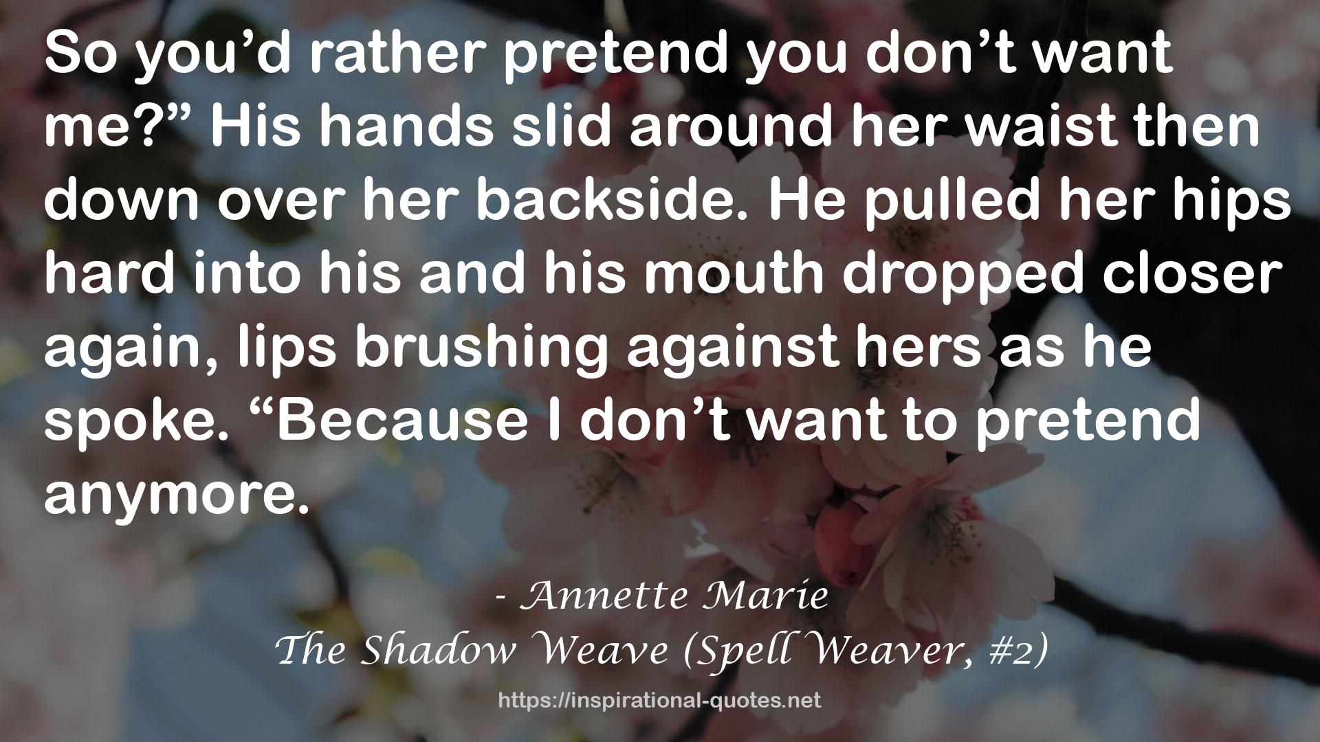 The Shadow Weave (Spell Weaver, #2) QUOTES