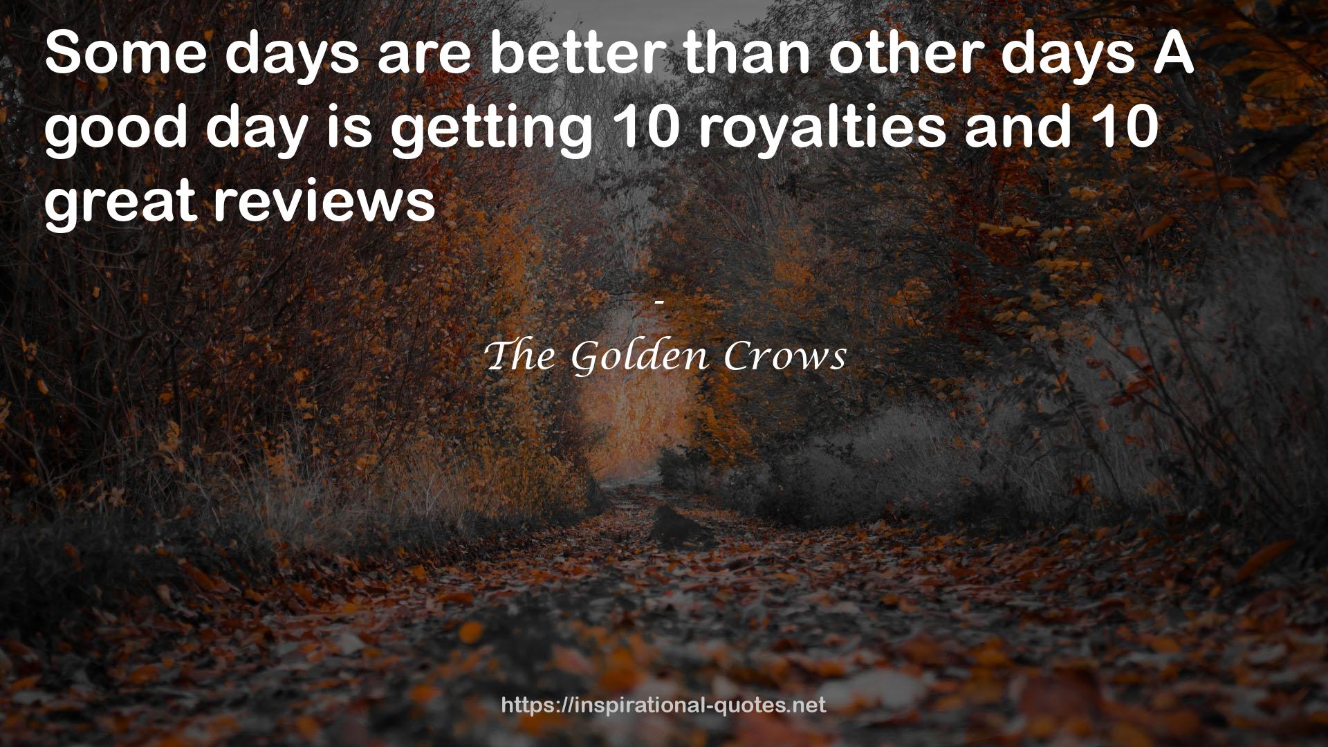 The Golden Crows QUOTES