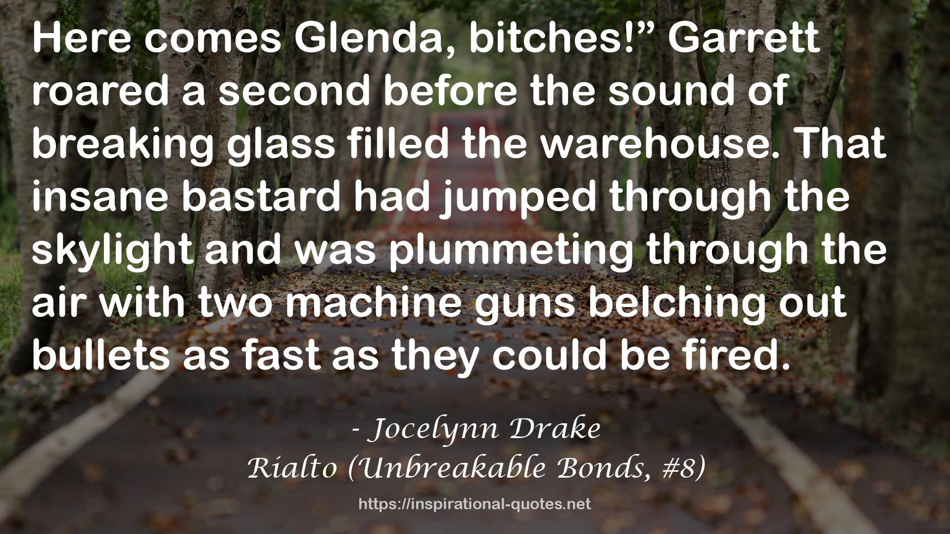 Rialto (Unbreakable Bonds, #8) QUOTES