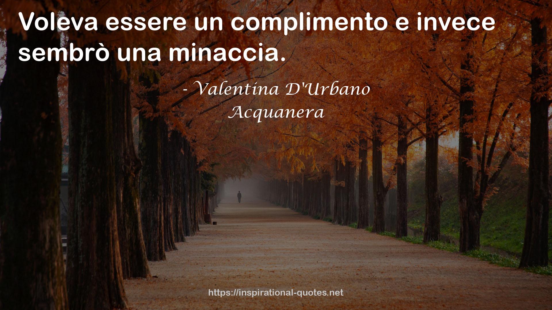 Acquanera QUOTES