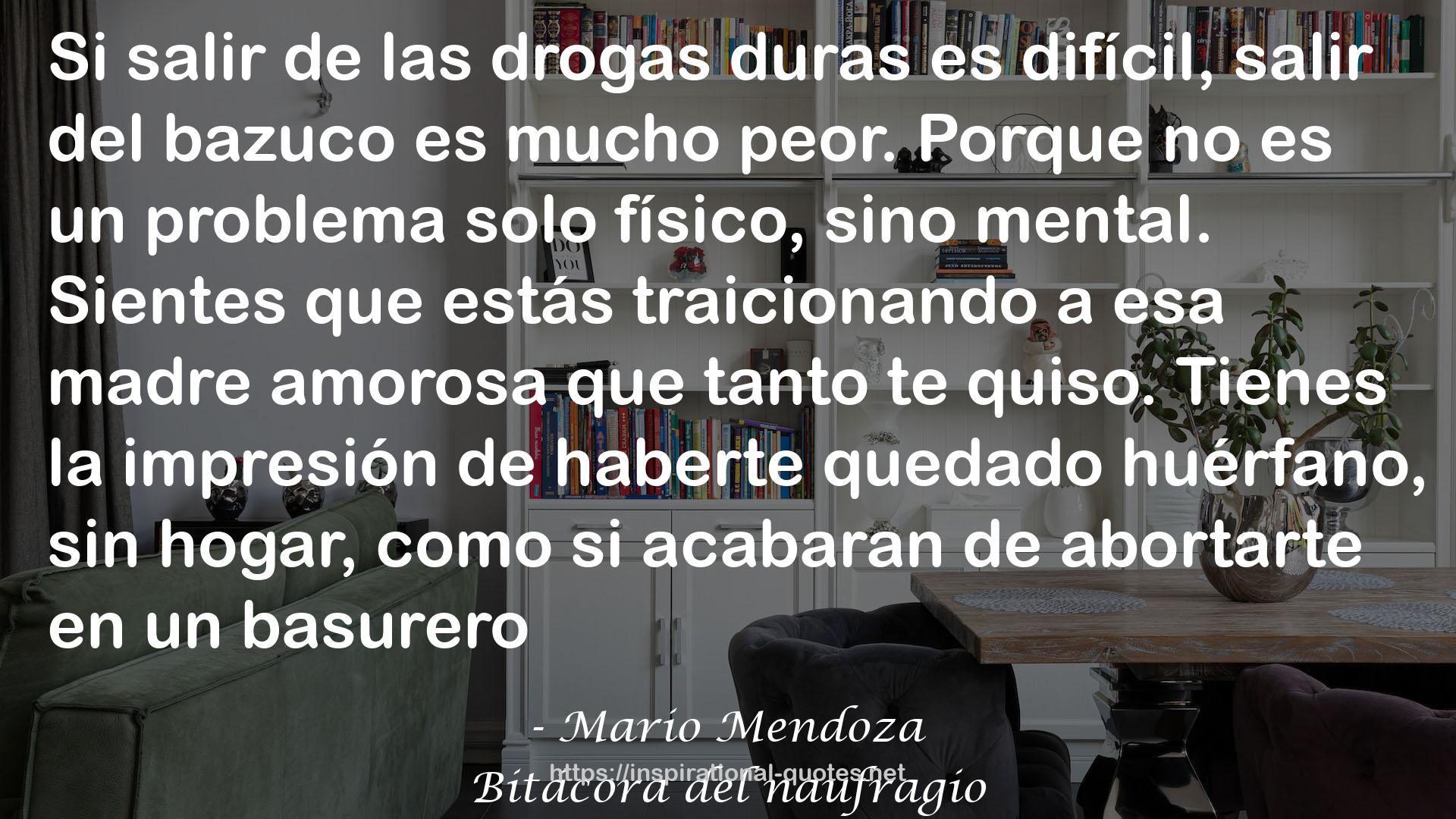 Mario Mendoza QUOTES