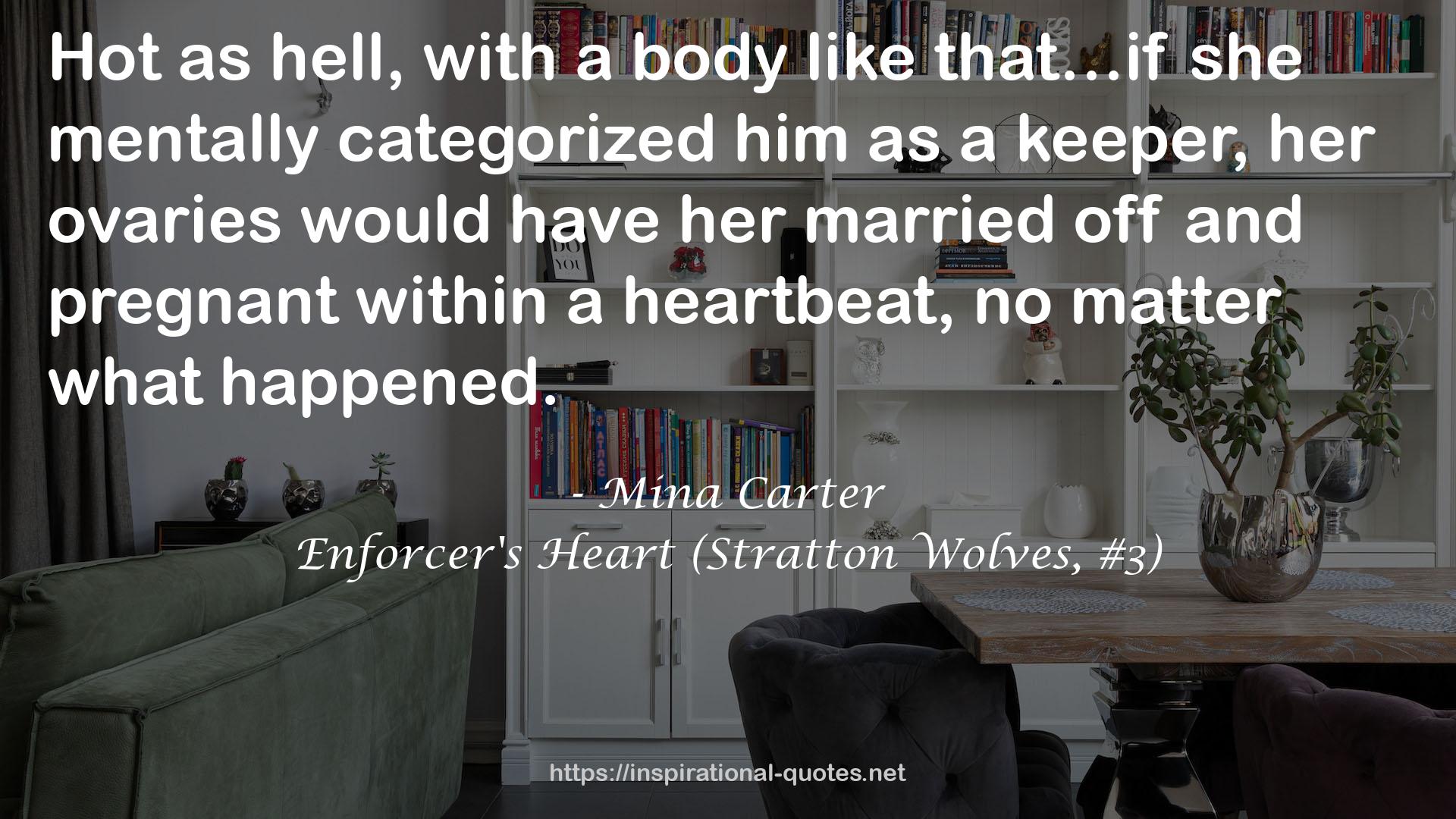 Enforcer's Heart (Stratton Wolves, #3) QUOTES