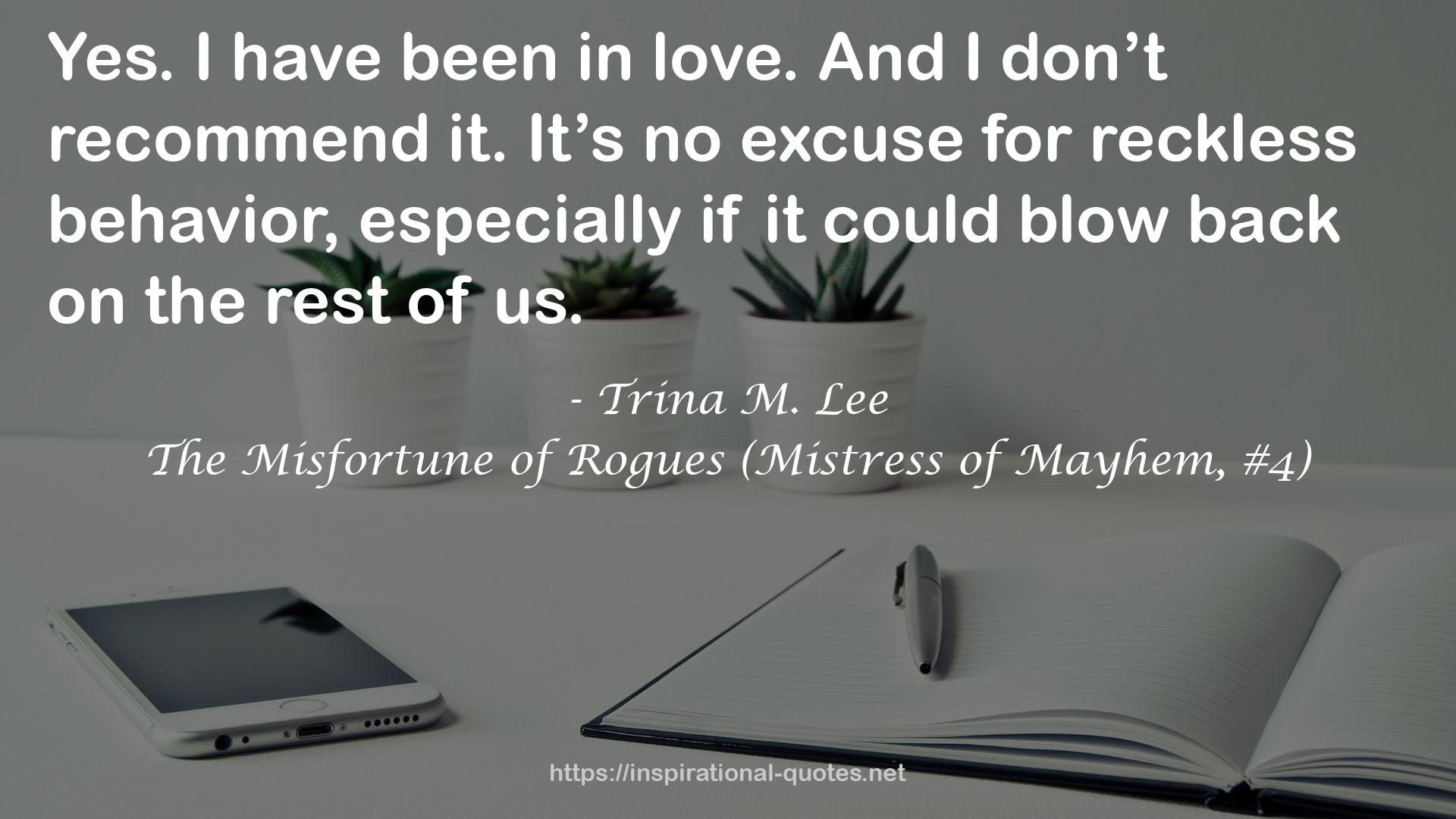 The Misfortune of Rogues (Mistress of Mayhem, #4) QUOTES