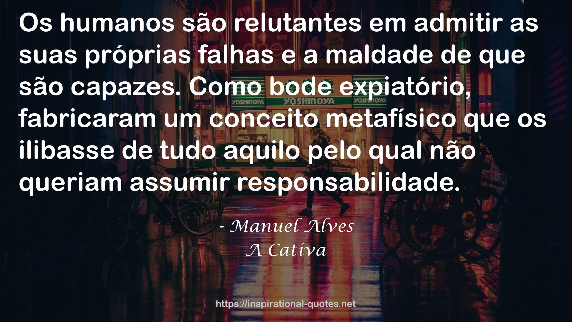 A Cativa QUOTES
