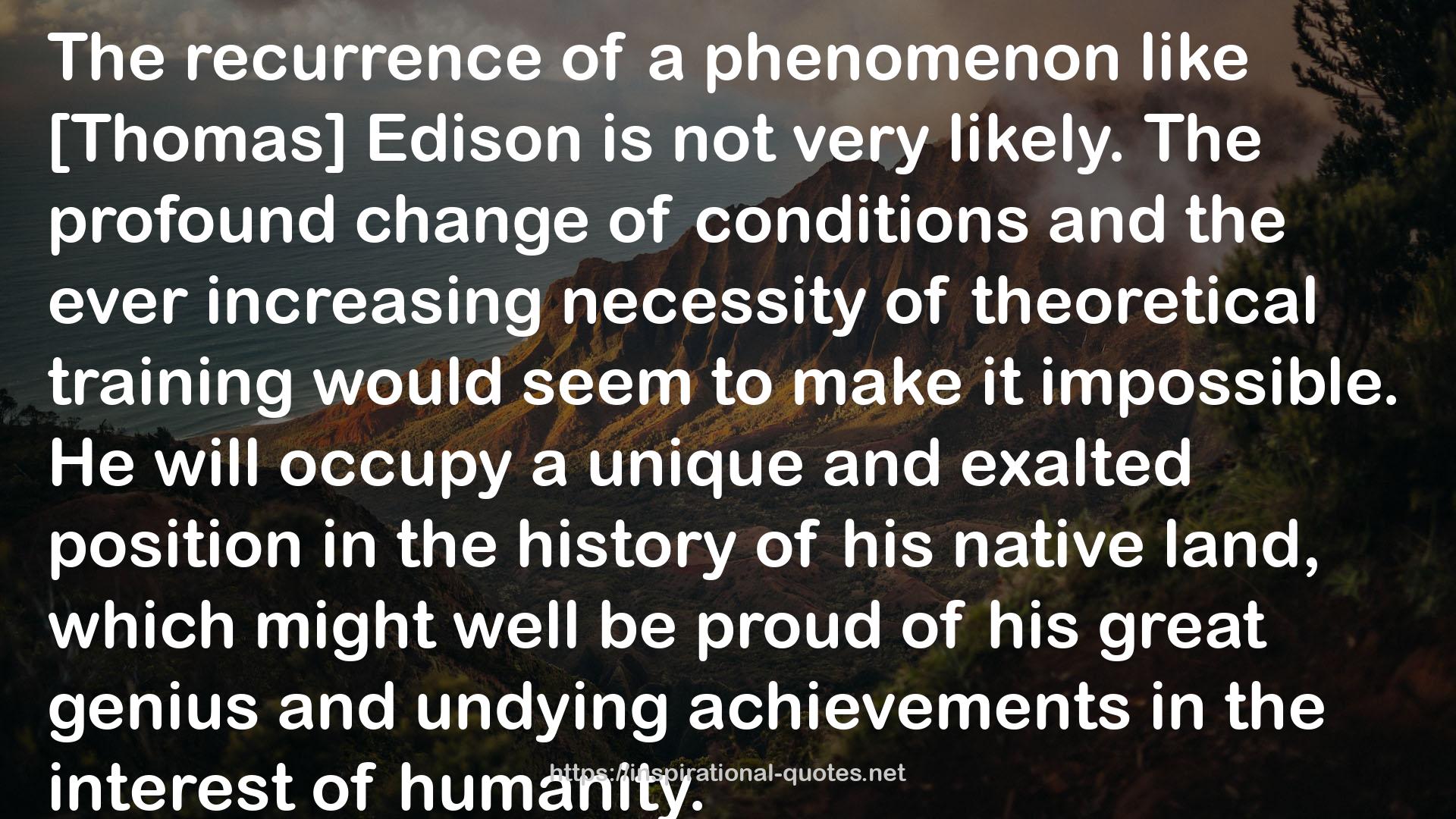 [Thomas] Edison  QUOTES
