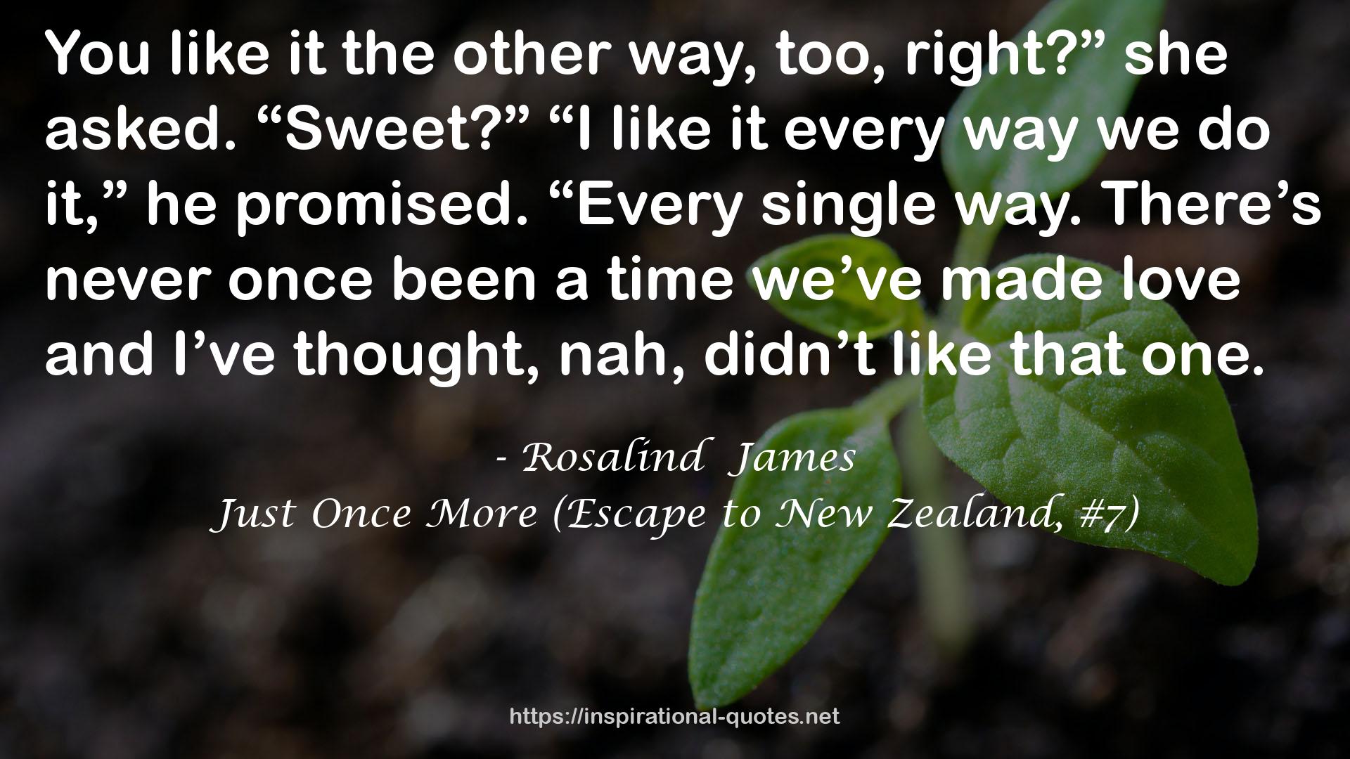 Just Once More (Escape to New Zealand, #7) QUOTES
