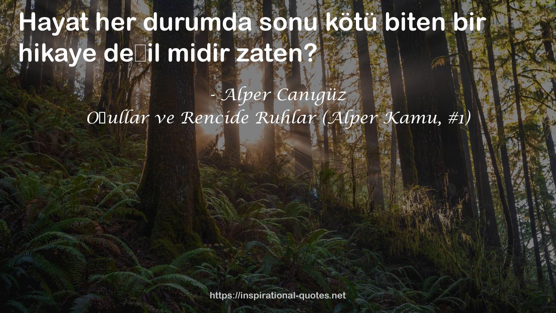 Alper Canıgüz QUOTES