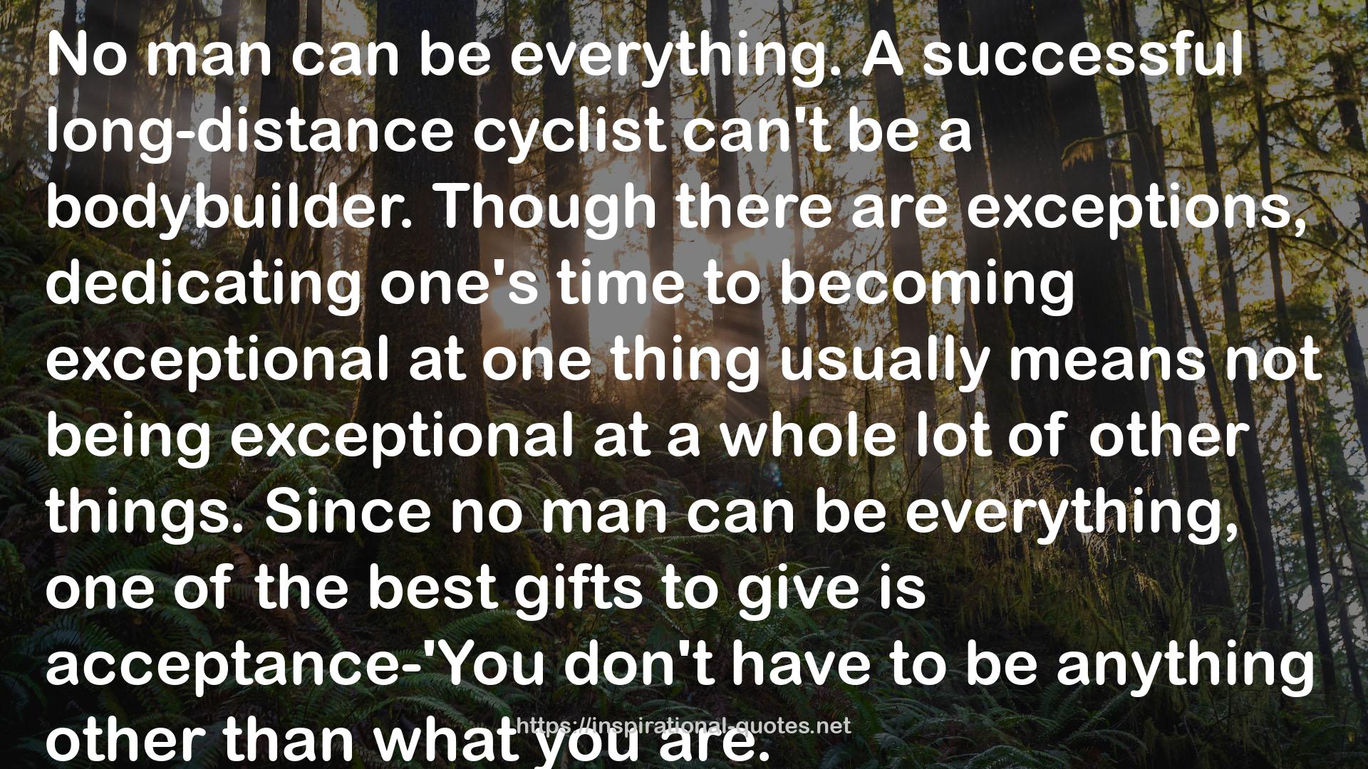 A successful long-distance cyclist  QUOTES
