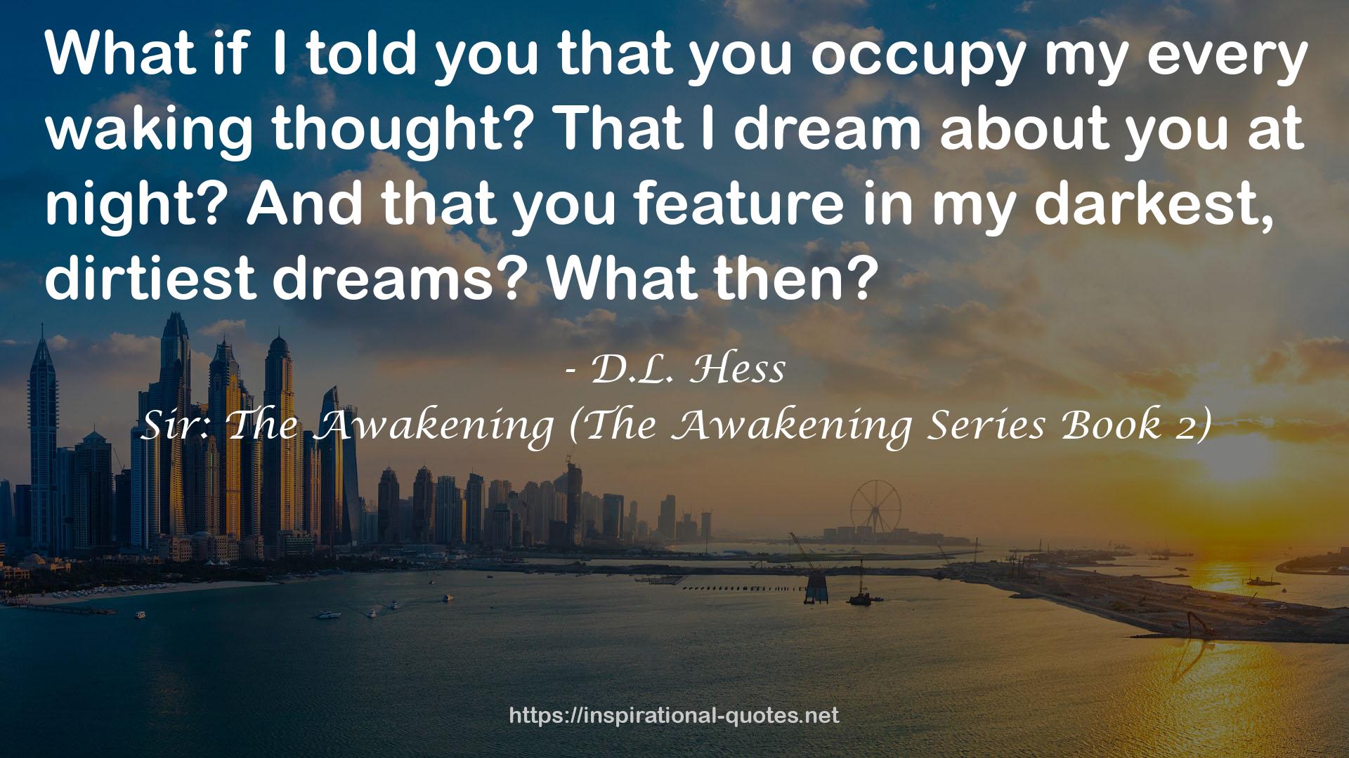 D.L. Hess QUOTES