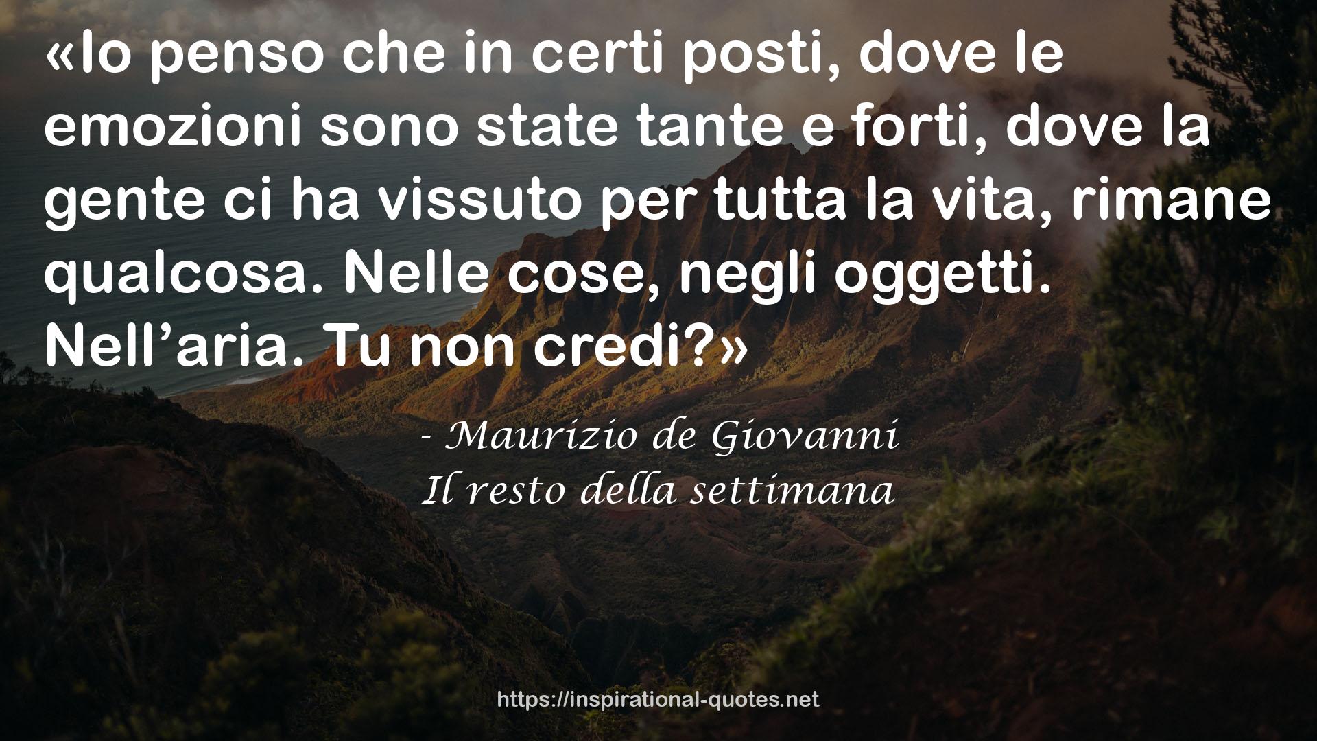 Il resto della settimana QUOTES