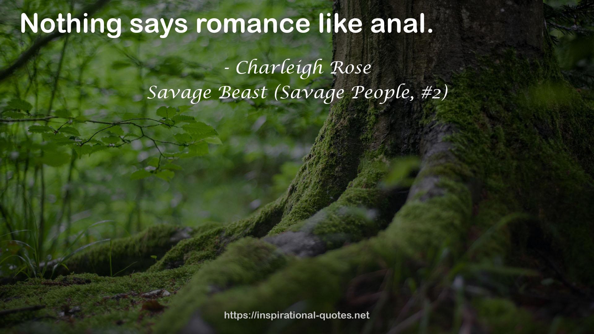 Savage Beast (Savage People, #2) QUOTES