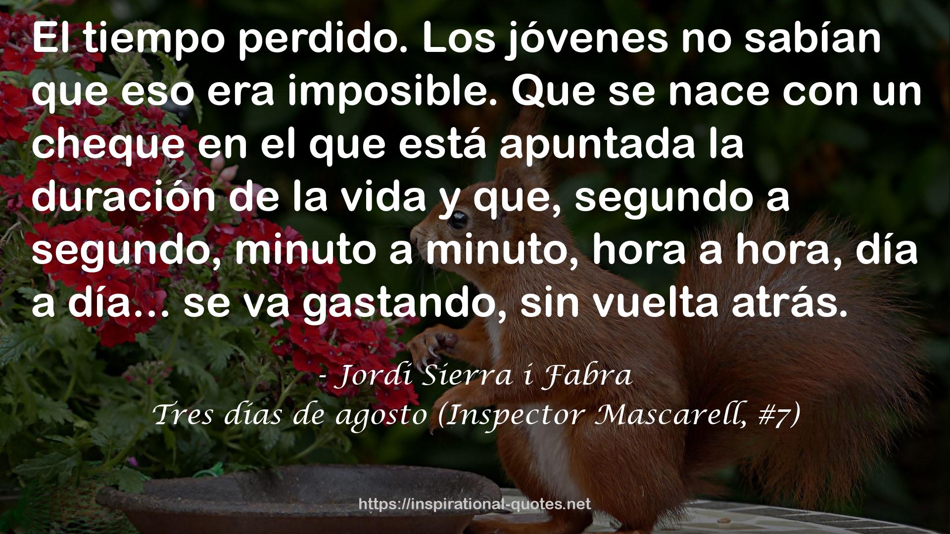 Tres días de agosto (Inspector Mascarell, #7) QUOTES