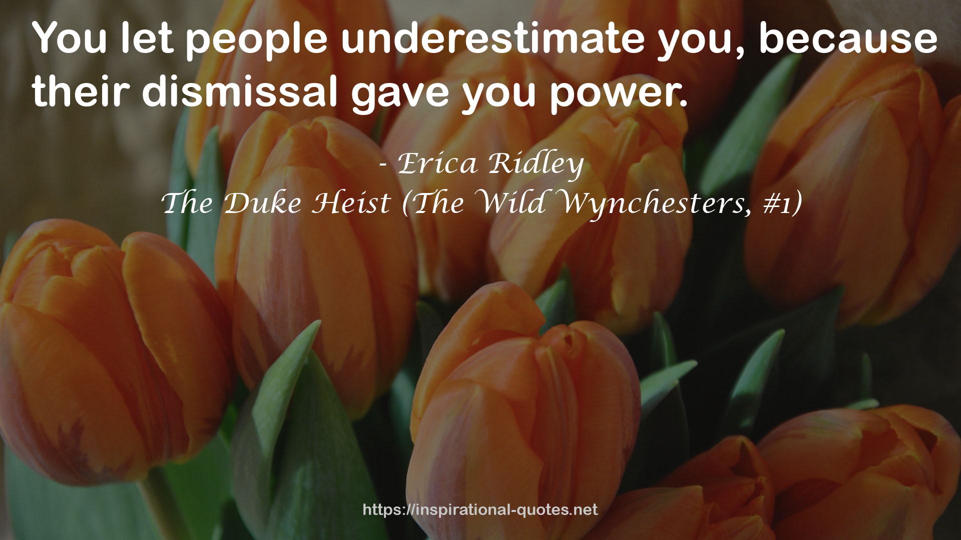 The Duke Heist (The Wild Wynchesters, #1) QUOTES