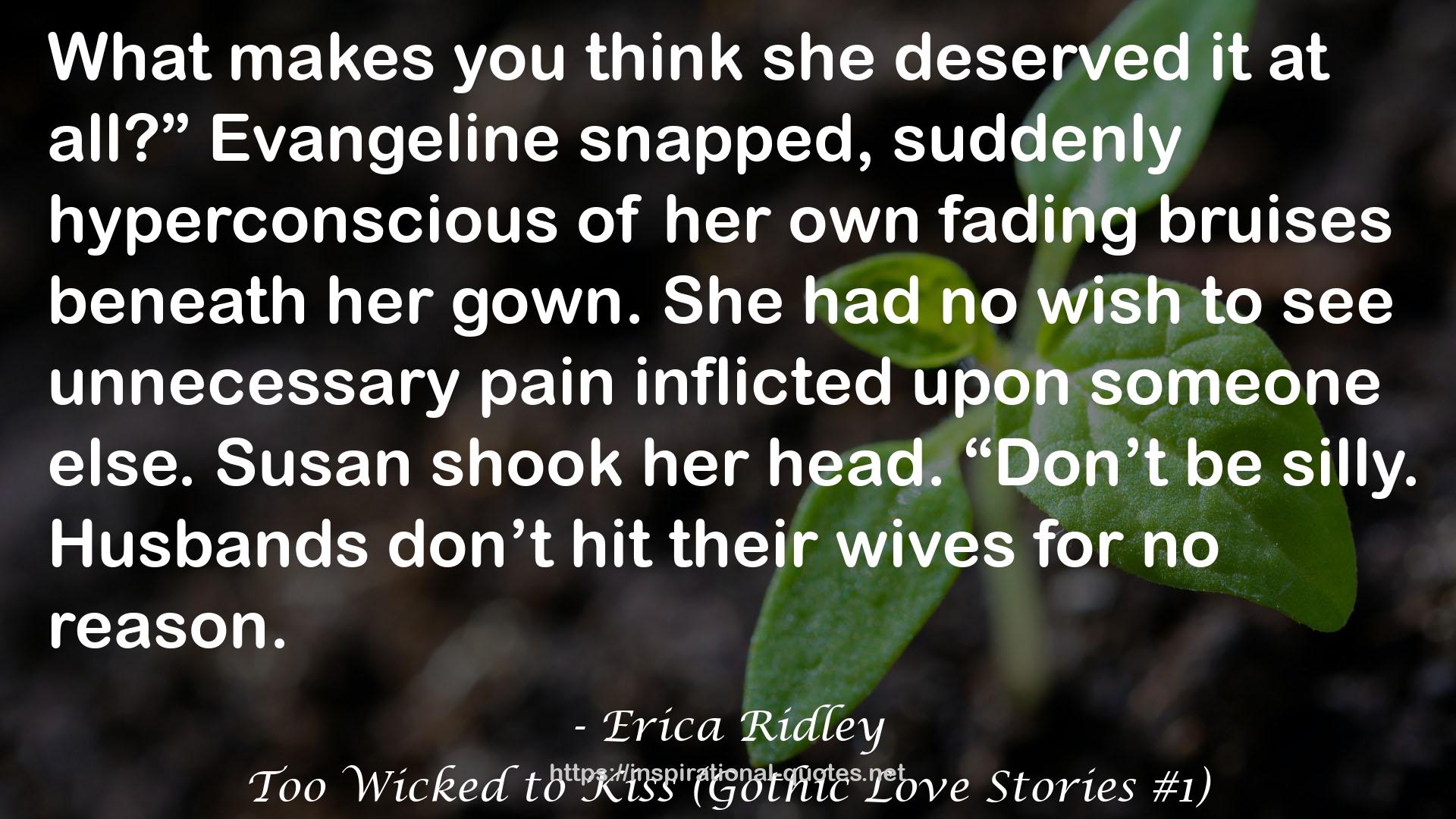 Too Wicked to Kiss (Gothic Love Stories #1) QUOTES