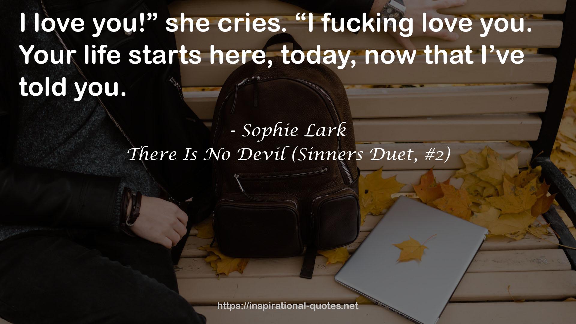 There Is No Devil (Sinners Duet, #2) QUOTES