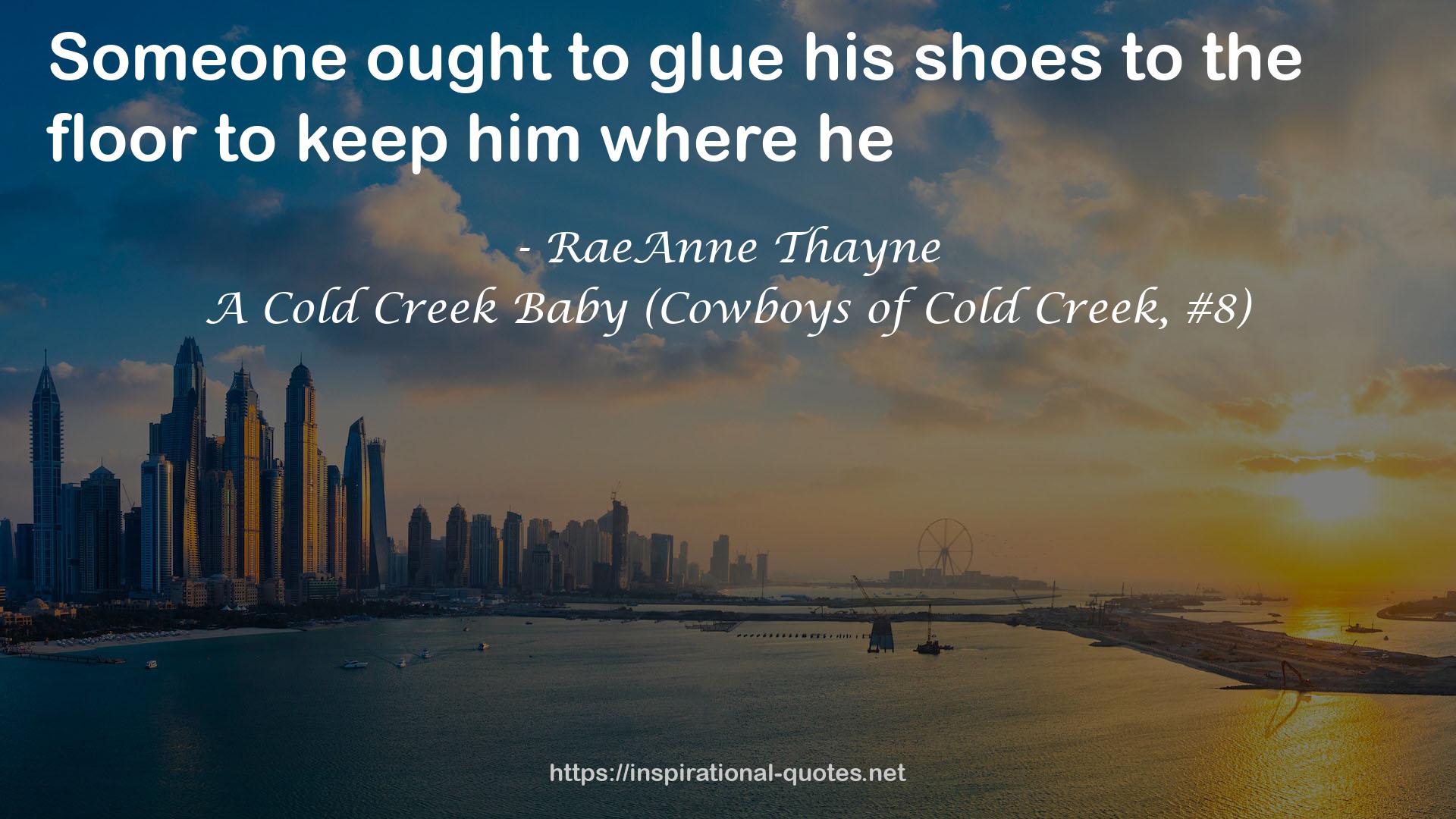 A Cold Creek Baby (Cowboys of Cold Creek, #8) QUOTES