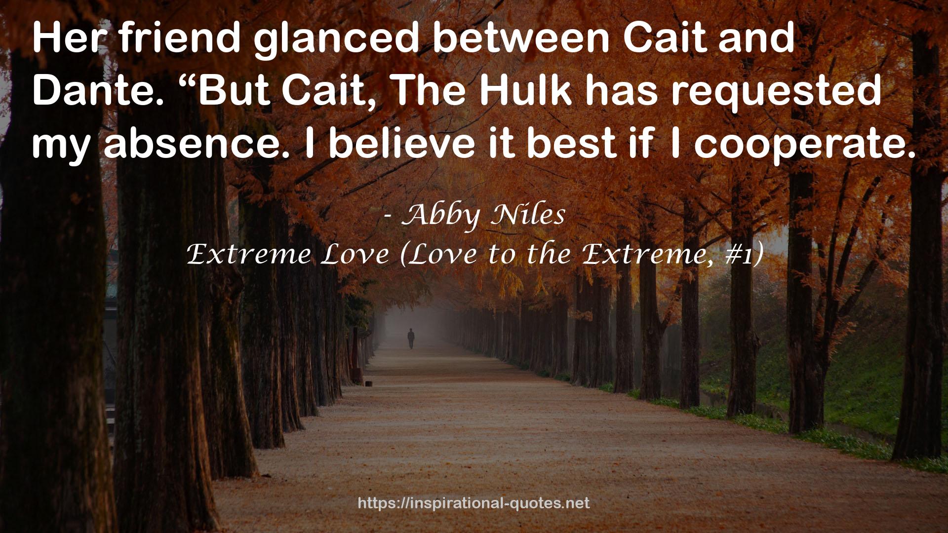 Extreme Love (Love to the Extreme, #1) QUOTES