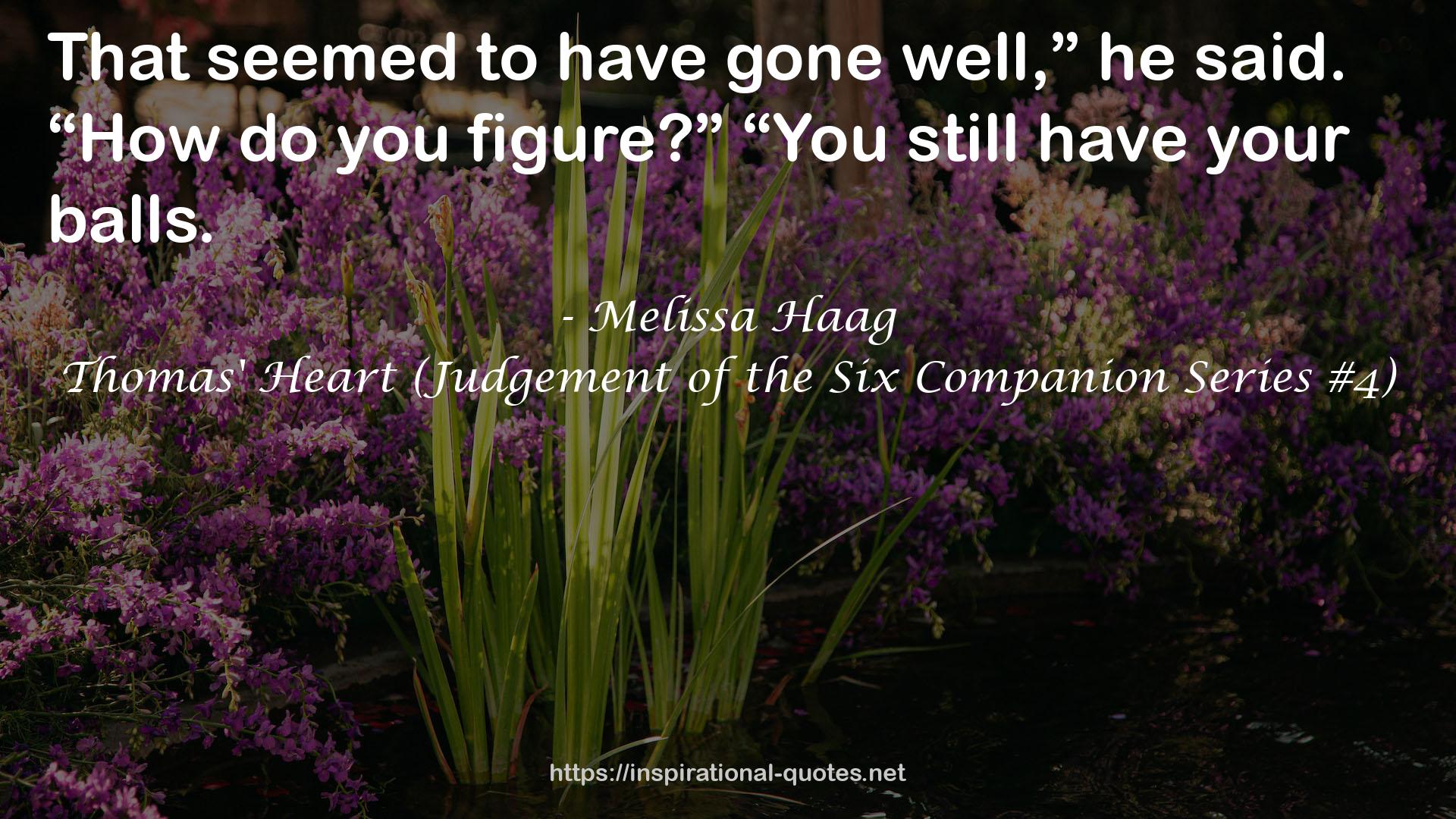 Thomas' Heart (Judgement of the Six Companion Series #4) QUOTES