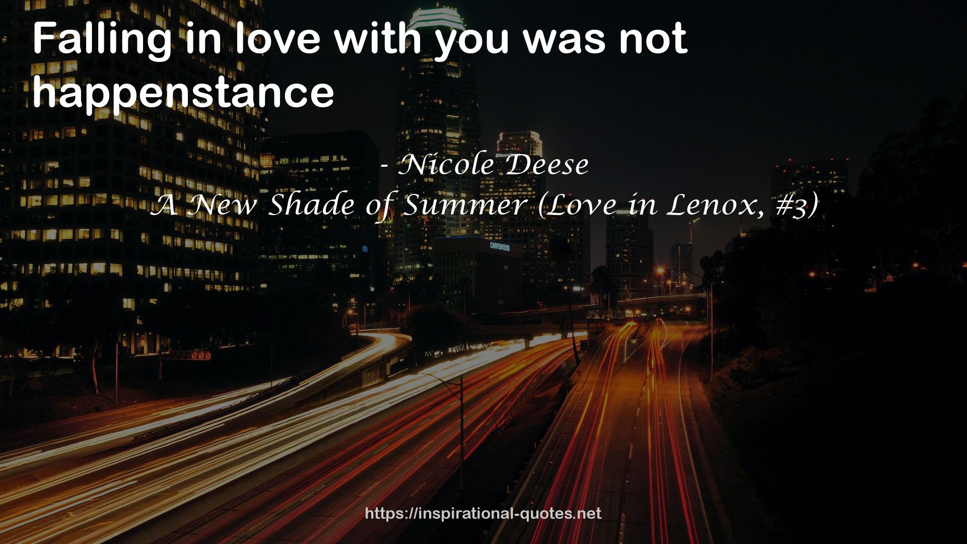 A New Shade of Summer (Love in Lenox, #3) QUOTES