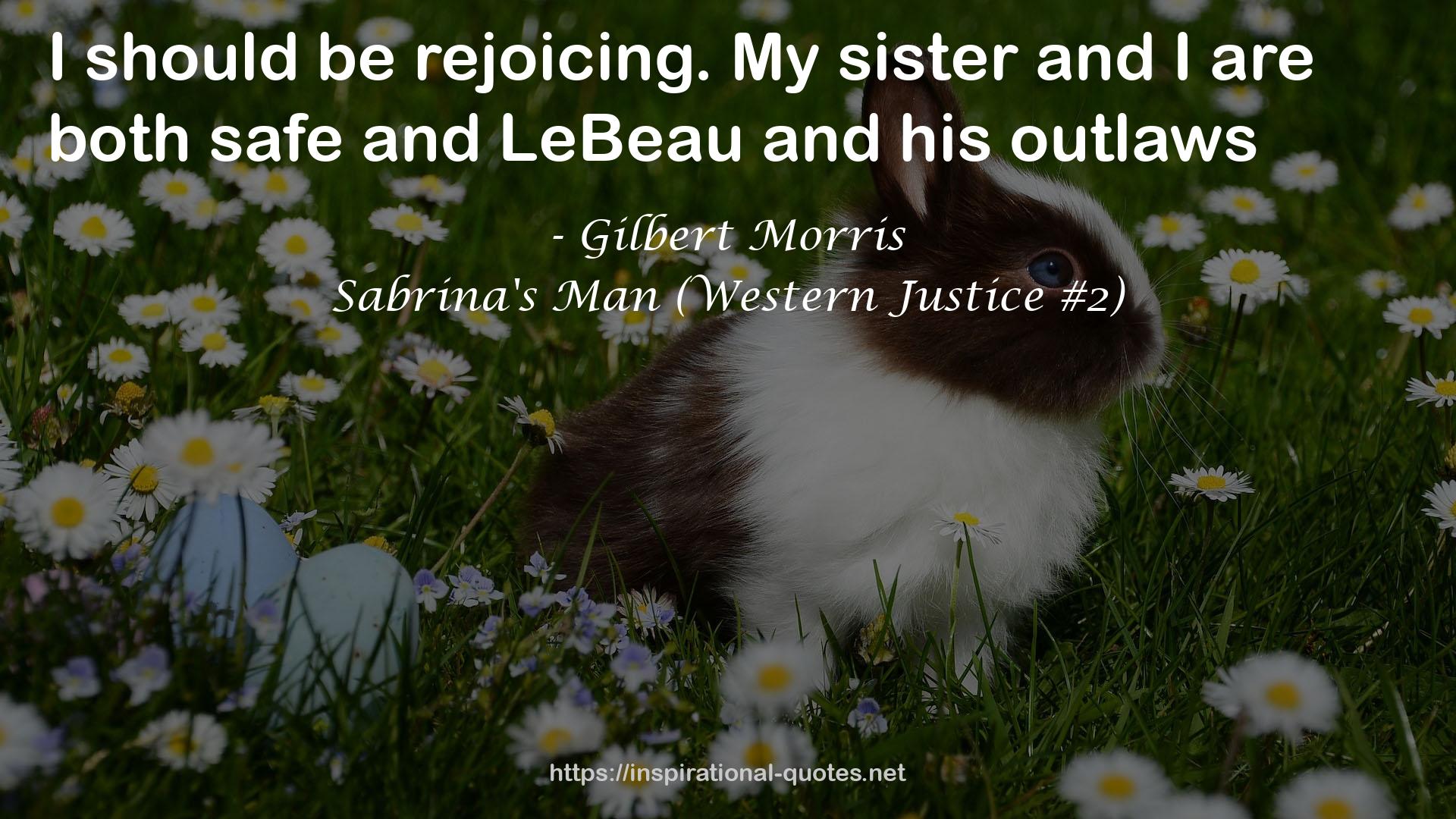 Sabrina's Man (Western Justice #2) QUOTES