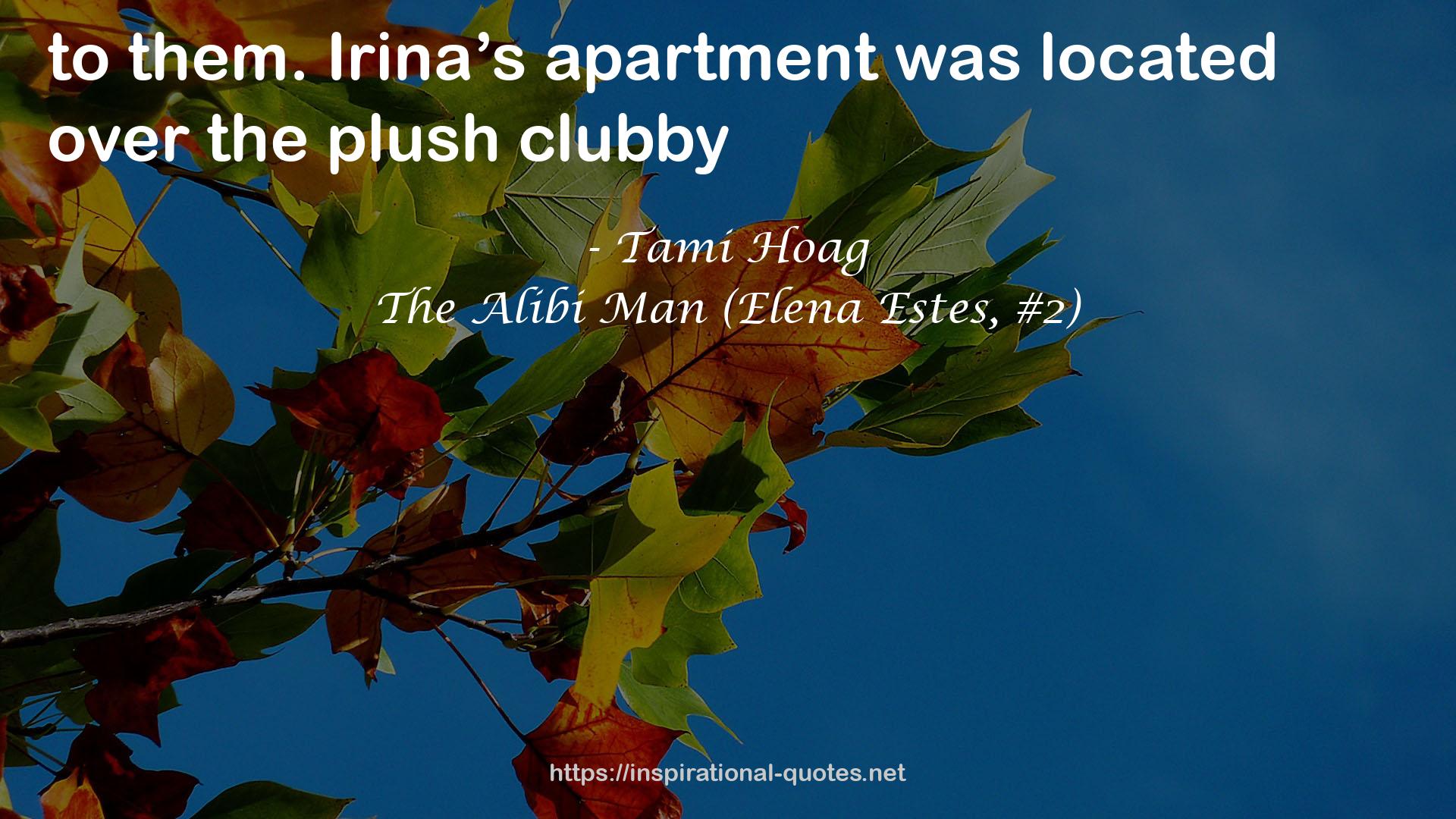 The Alibi Man (Elena Estes, #2) QUOTES