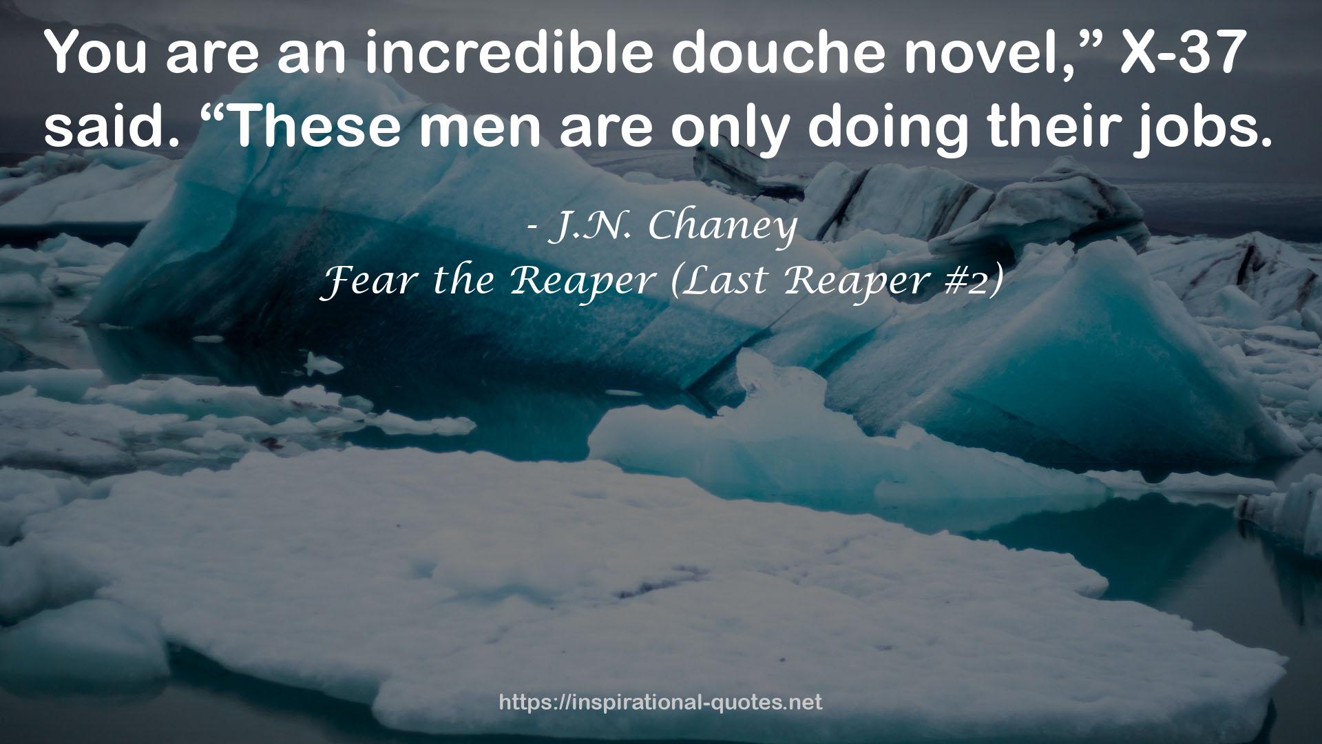 Fear the Reaper (Last Reaper #2) QUOTES