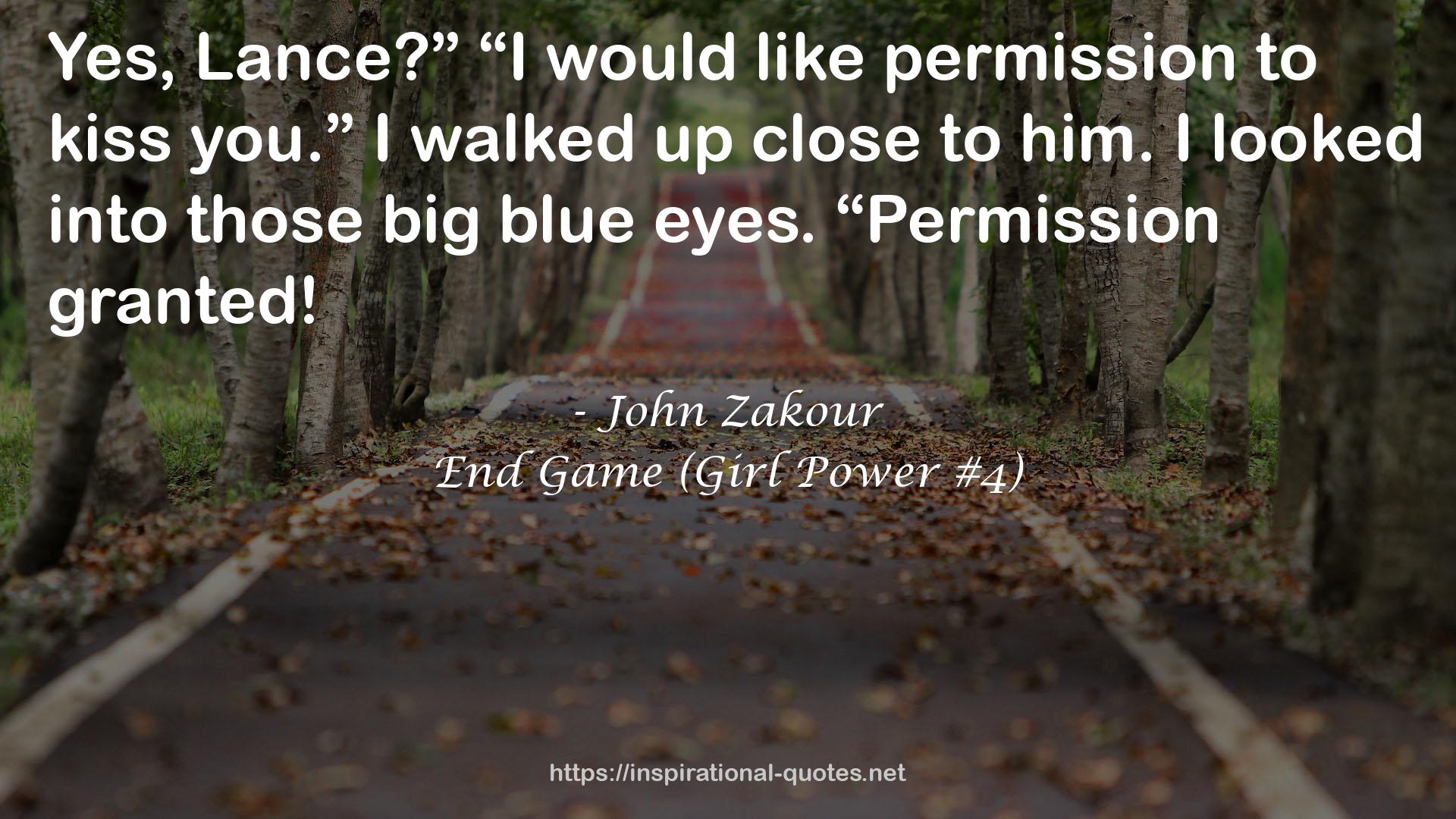 End Game (Girl Power #4) QUOTES