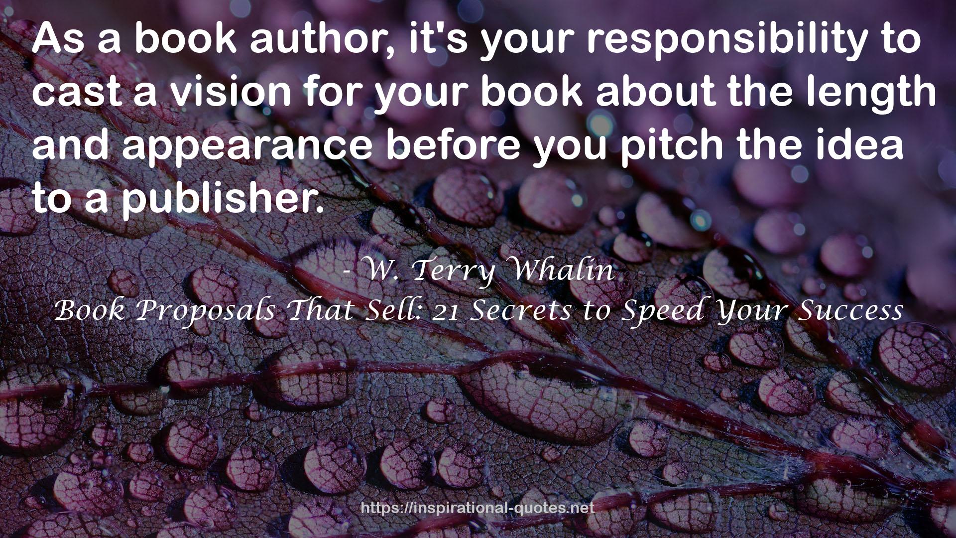 Book Proposals That Sell: 21 Secrets to Speed Your Success QUOTES