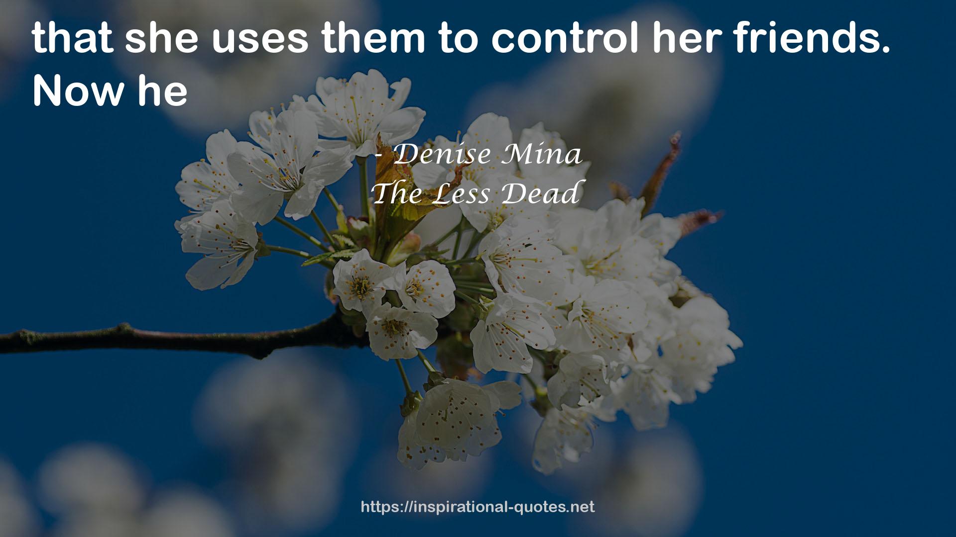 The Less Dead QUOTES