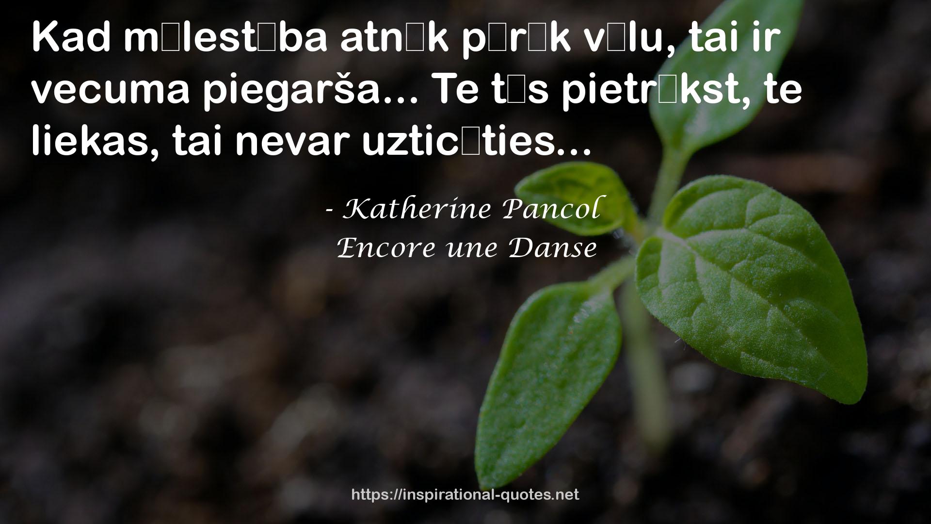 Encore une Danse QUOTES