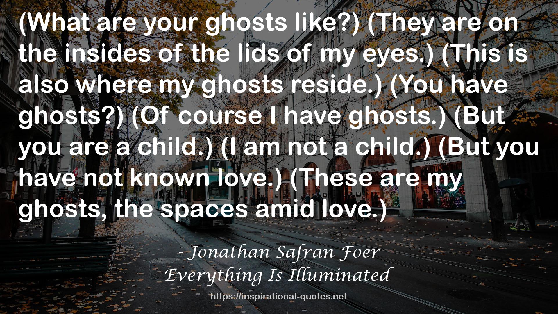 my ghosts  QUOTES