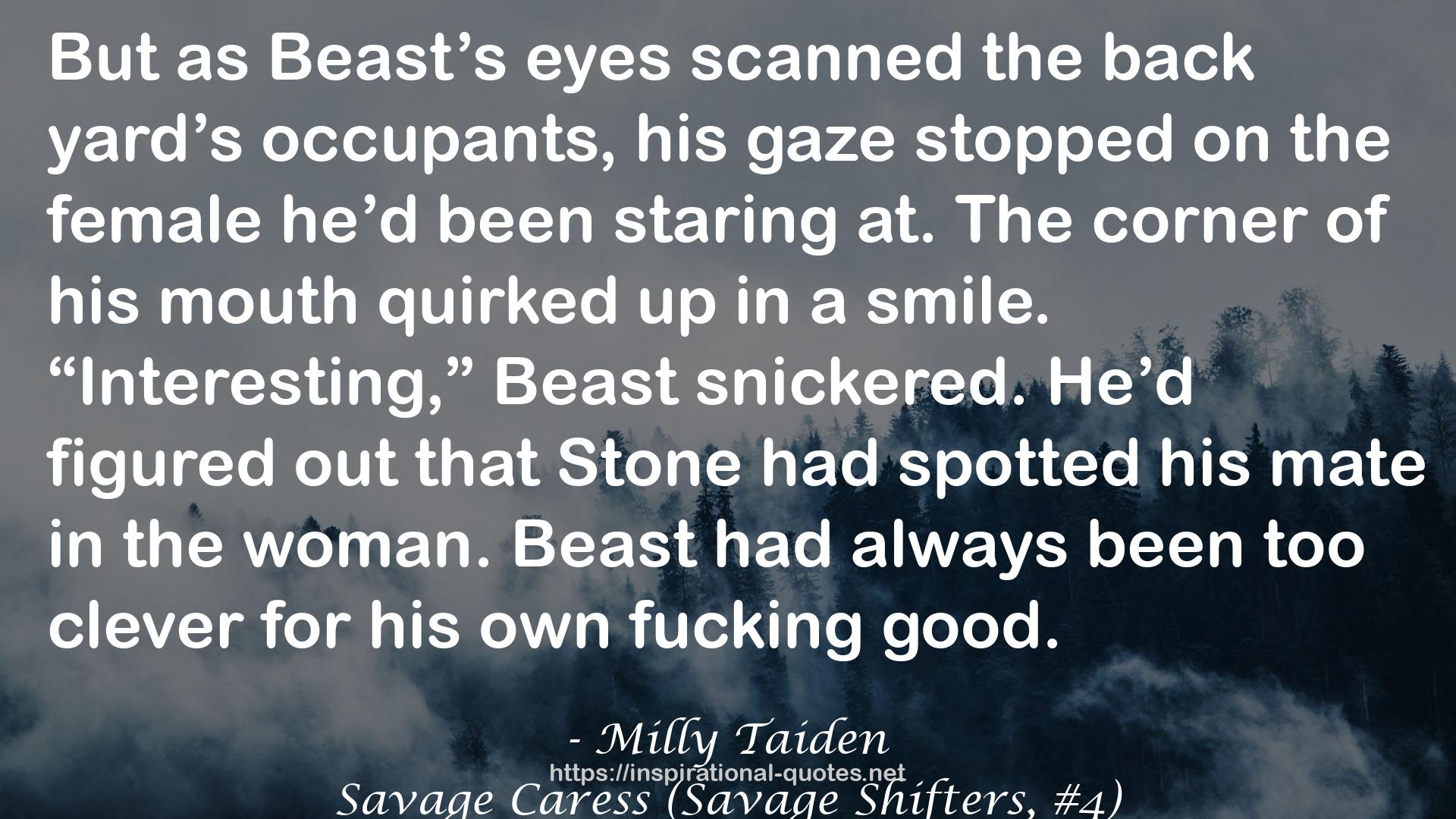 Savage Caress (Savage Shifters, #4) QUOTES