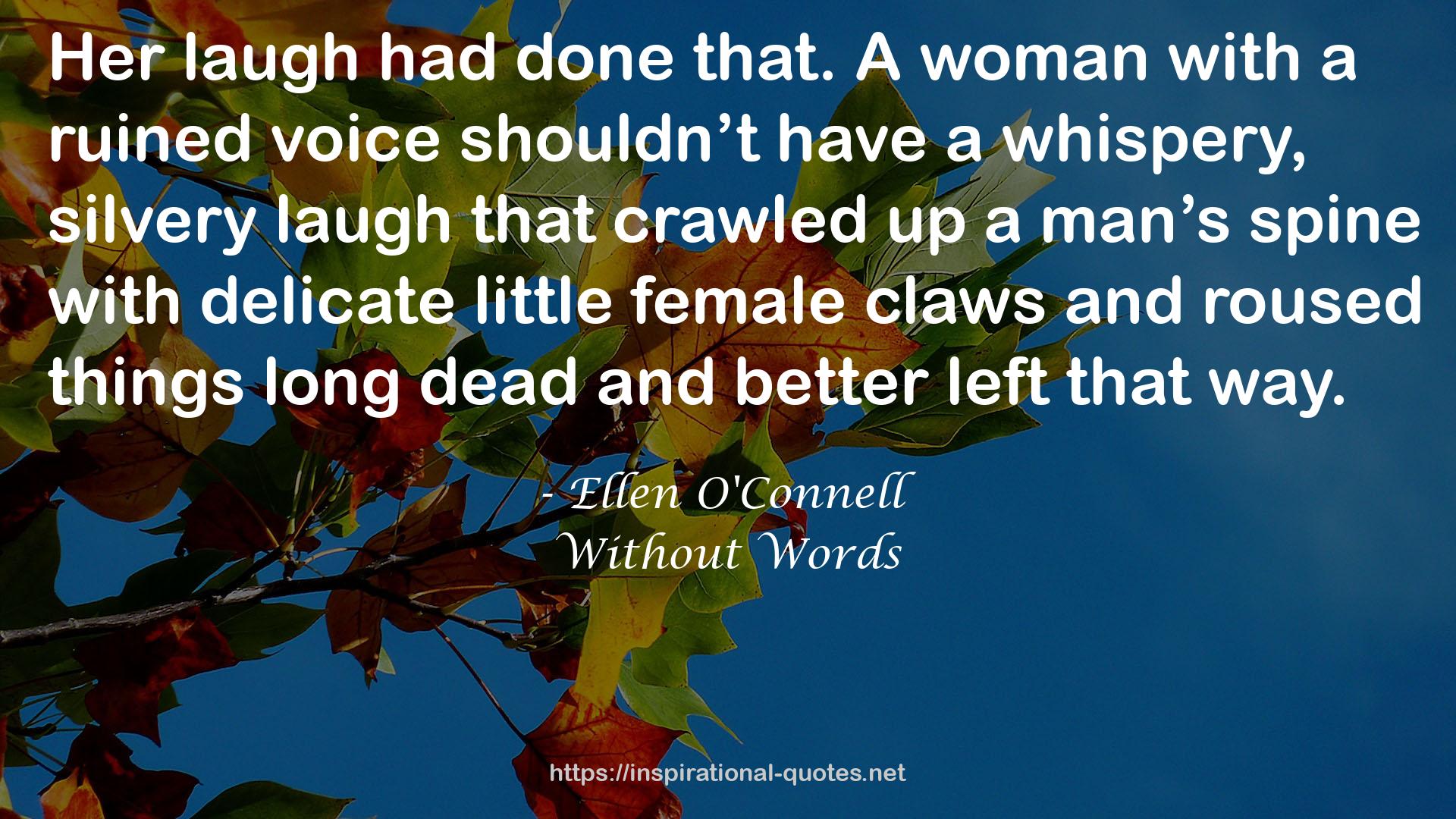 Ellen O'Connell QUOTES