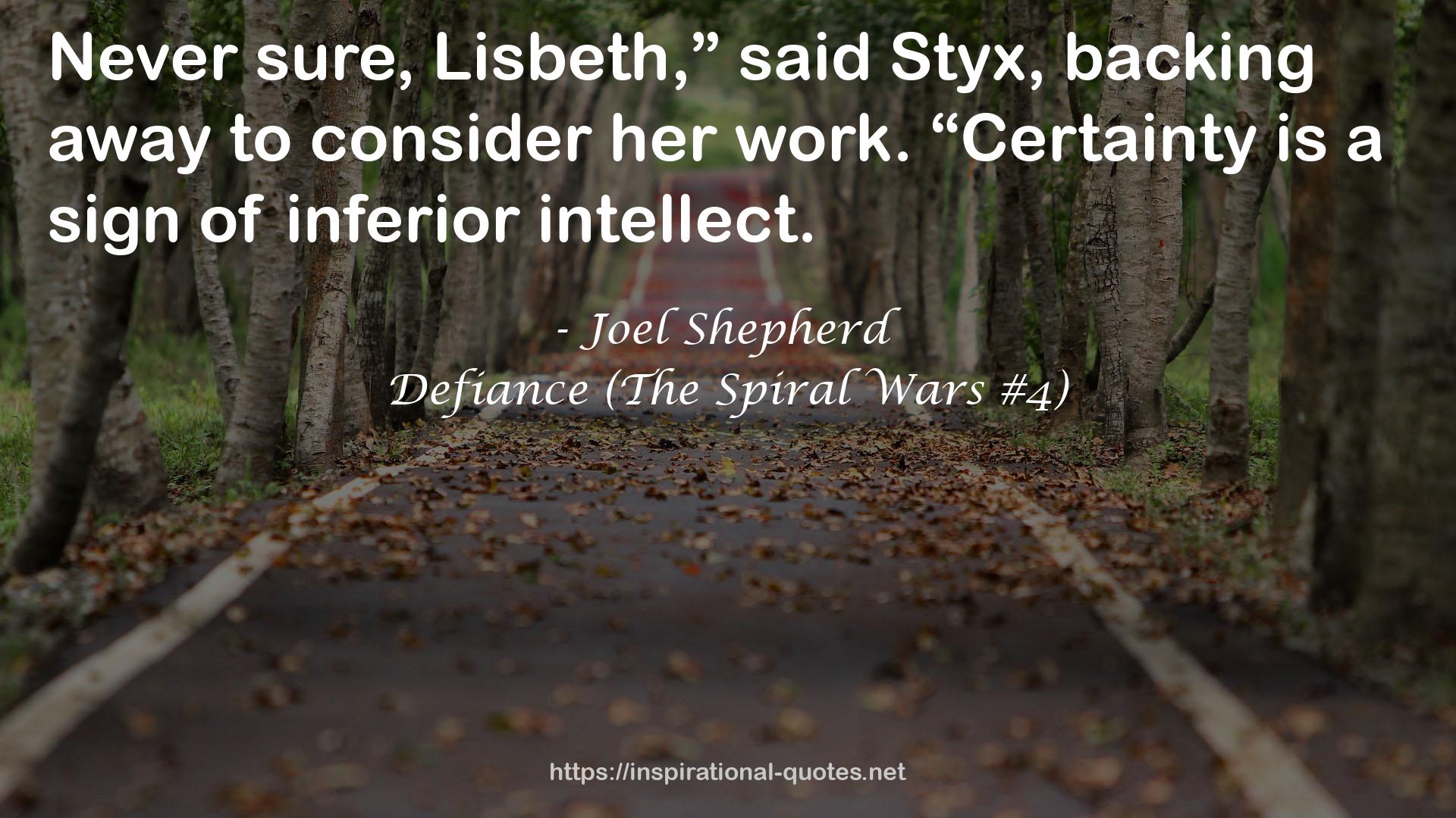 Defiance (The Spiral Wars #4) QUOTES