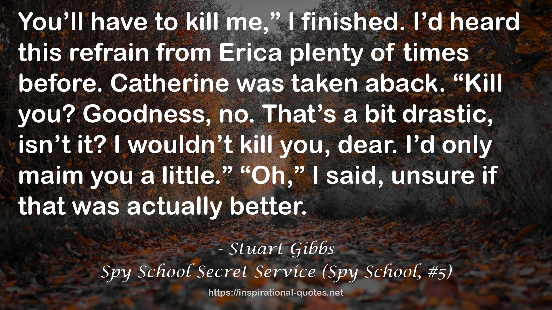 Spy School Secret Service (Spy School, #5) QUOTES