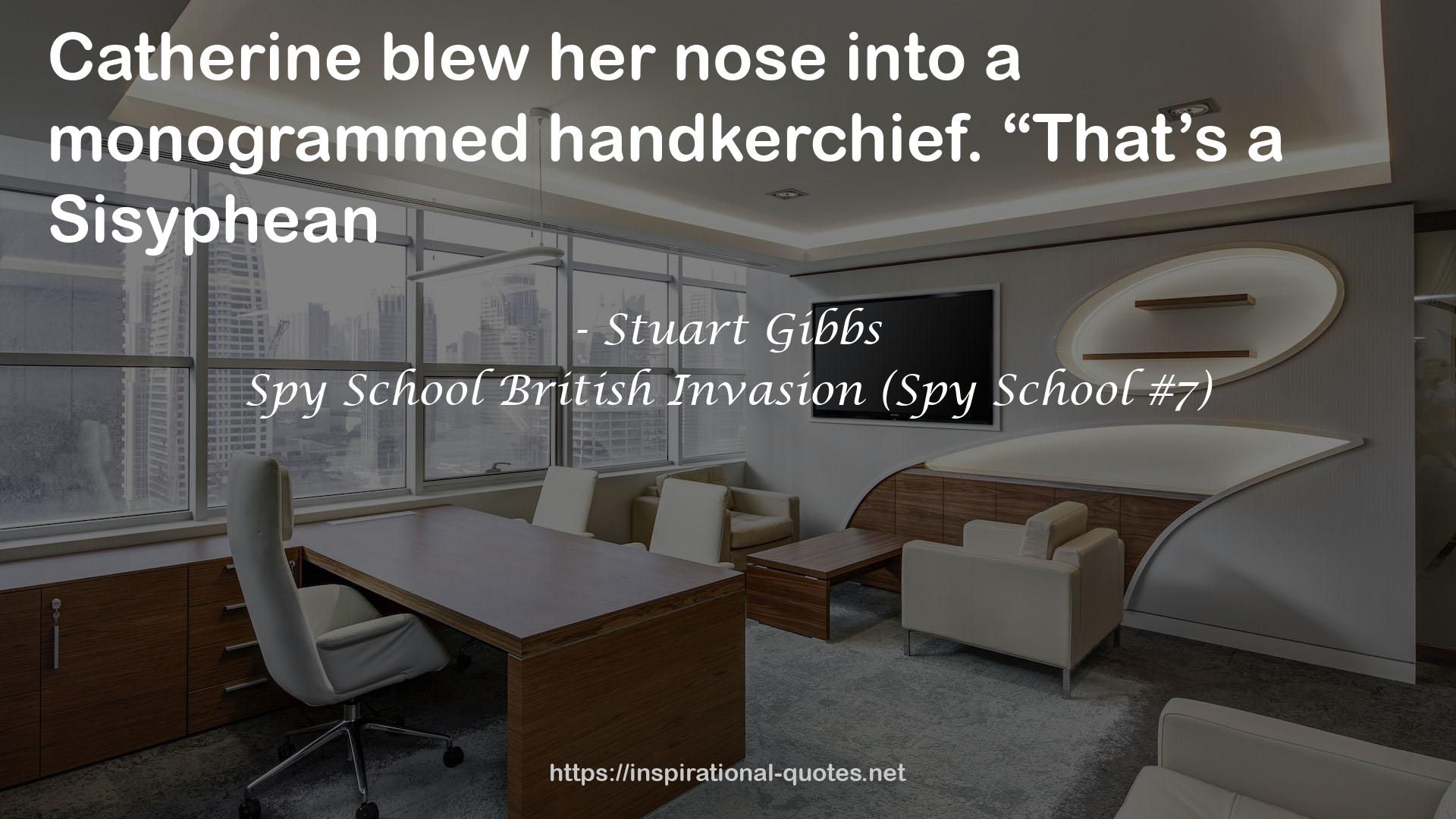 Spy School British Invasion (Spy School #7) QUOTES